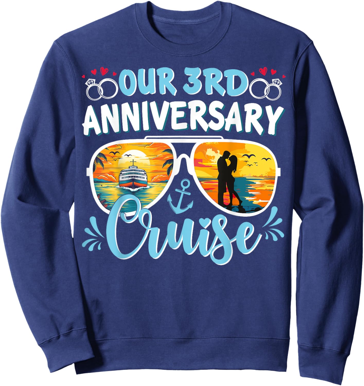 Our 3rd Anniversary Cruise Husband Wife Couples Cruise Party Sweatshirt - Sweatshirt | Navy