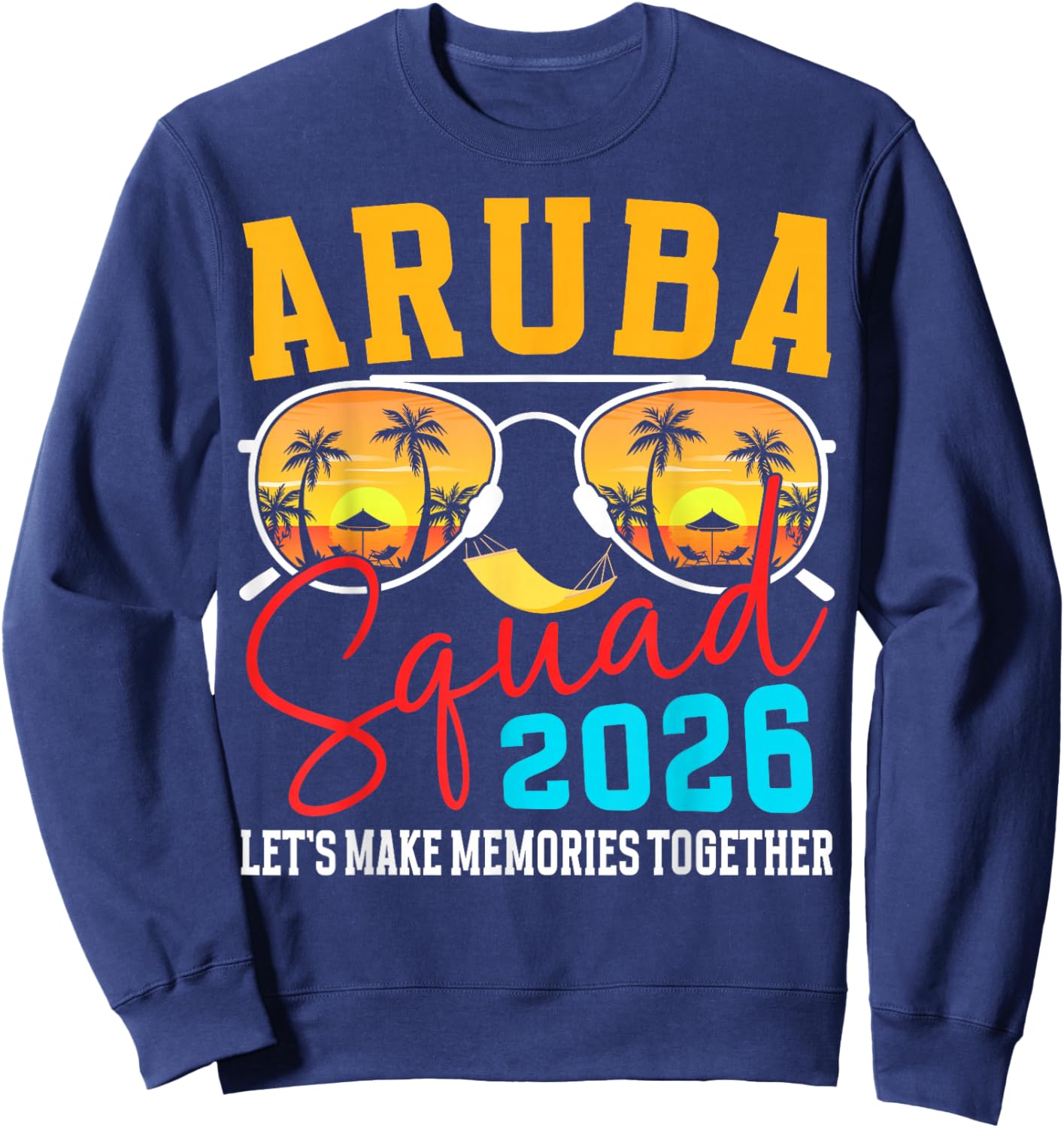 Aruba Squad 2026 Vacation Friends Family Matching Group Sweatshirt - Sweatshirt | Navy