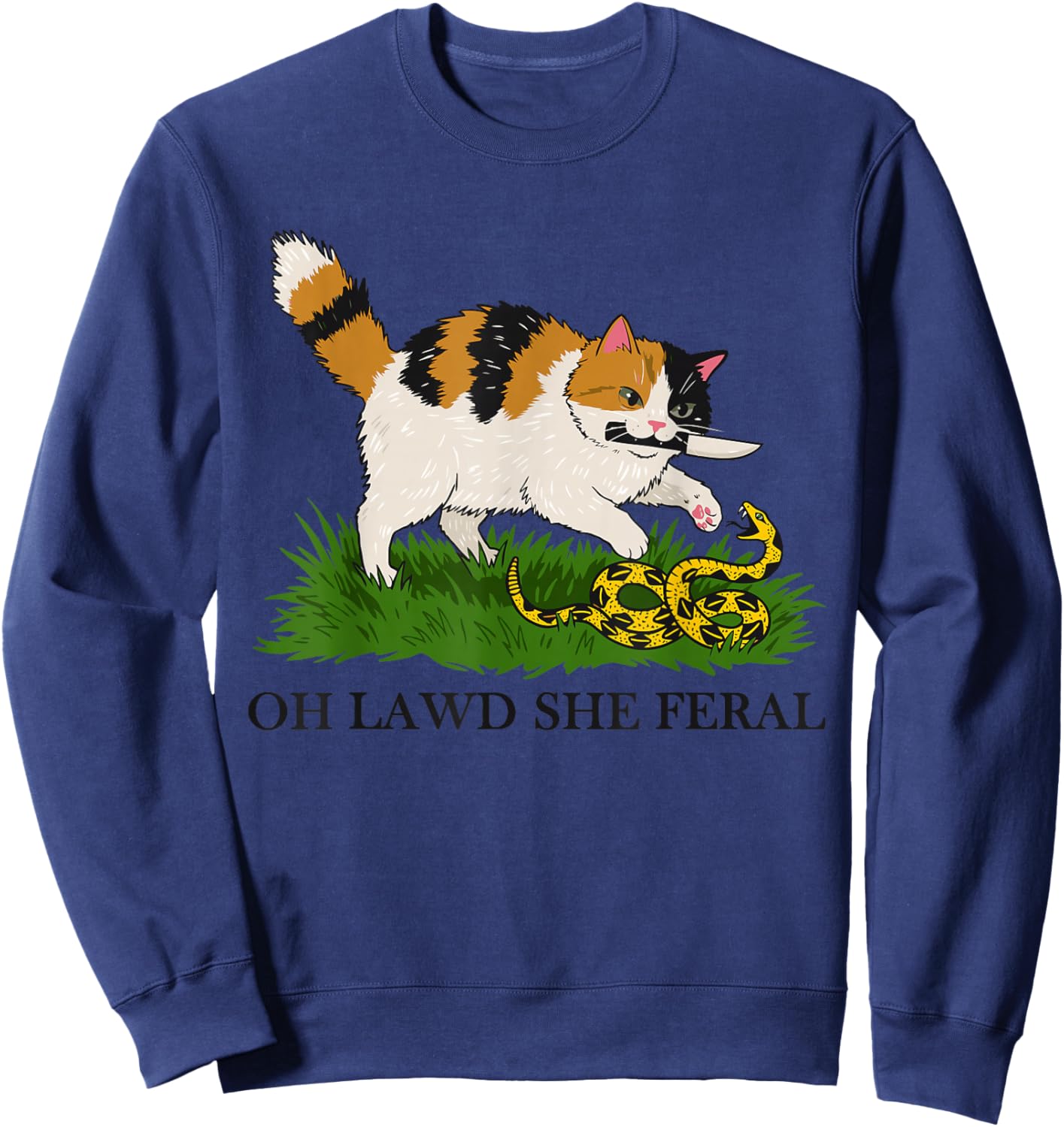 OH Lawd SHE Feral Sweatshirt - Sweatshirt | Navy