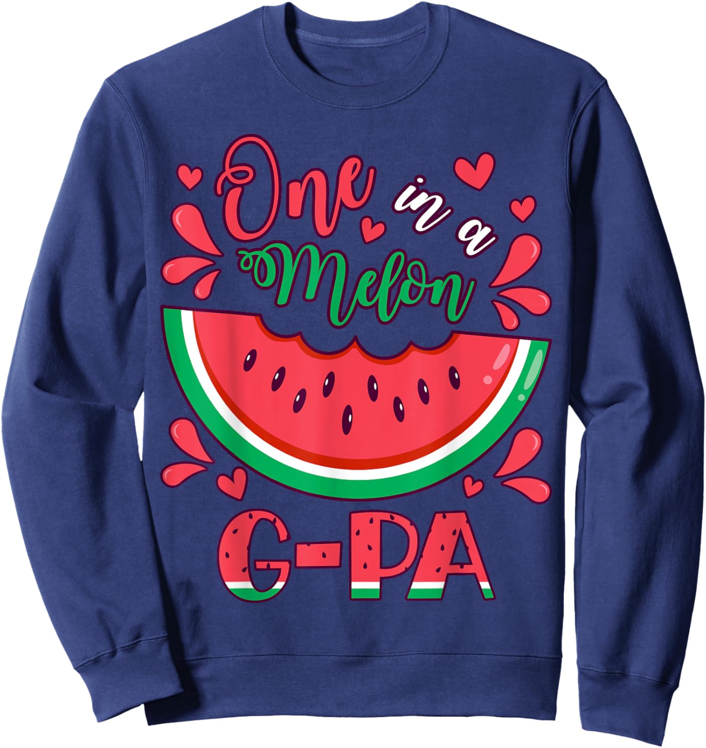 One in a Melon G-Pa Birthday Party Matching Family Group Sweatshirt - Sweatshirt | Navy