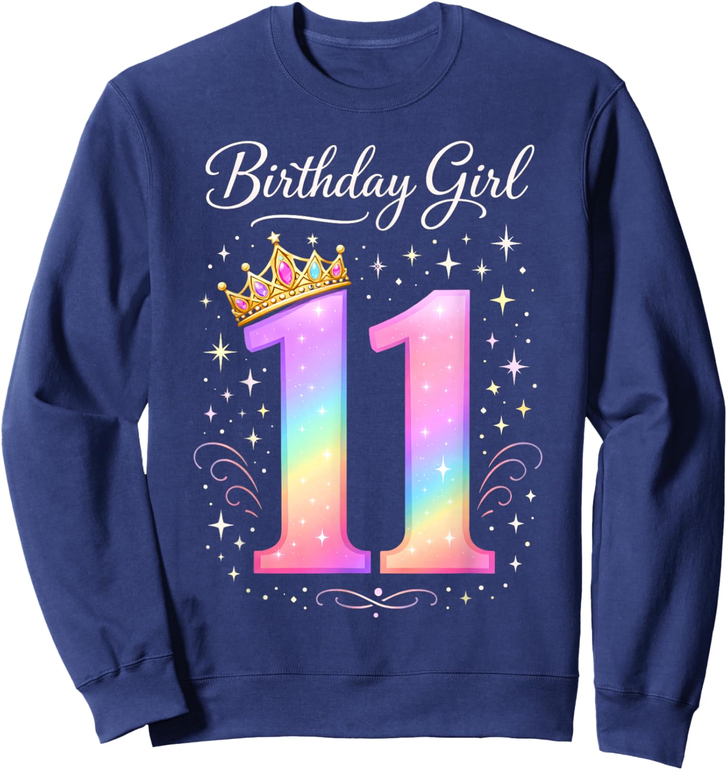 11th Birthday for Girls Eleven 11 Year Old Sweatshirt - Sweatshirt | Navy