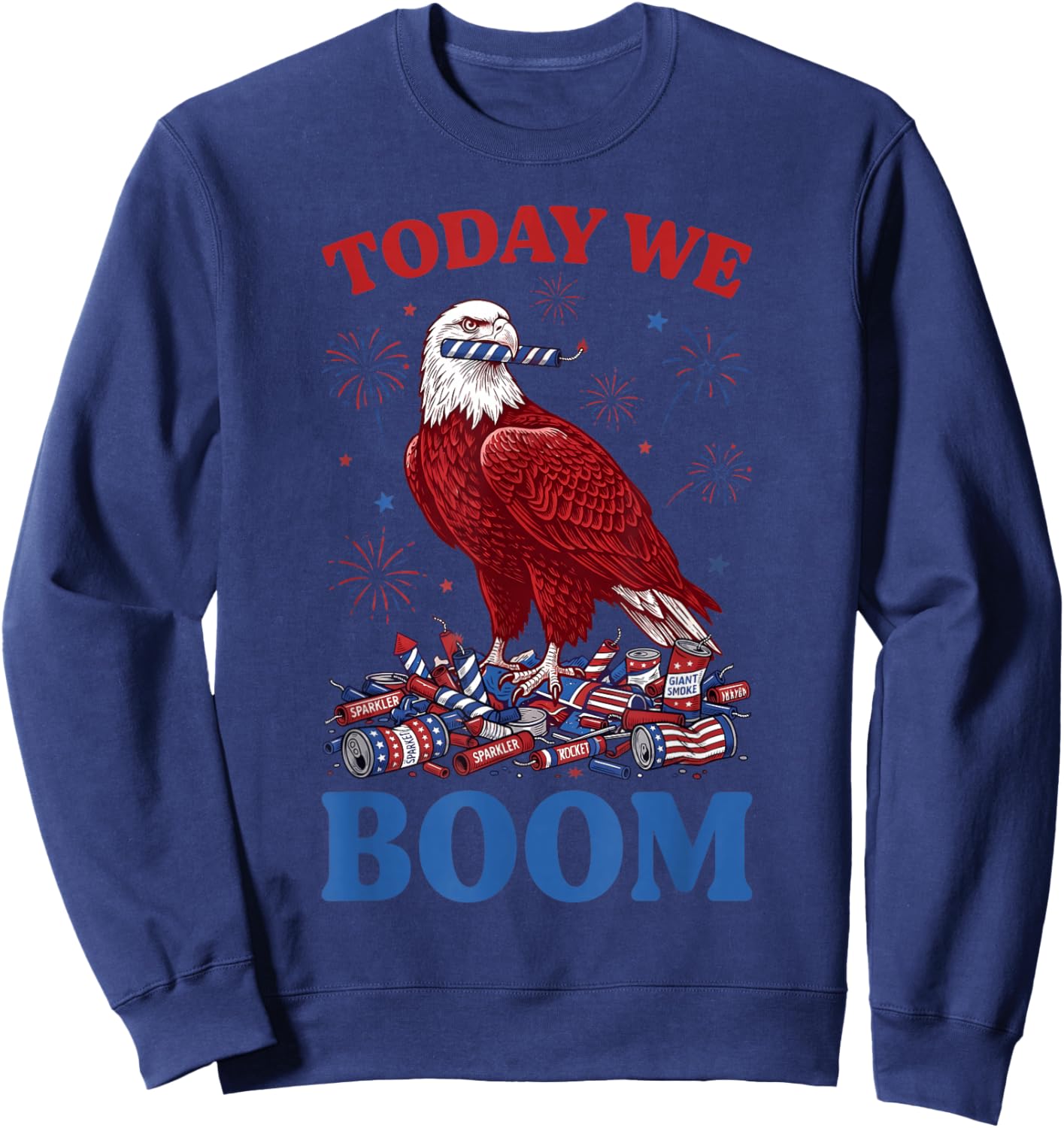 Retro Funny 4th of July Eagle Beer Today We Boom Fireworks Sweatshirt - Sweatshirt | Navy