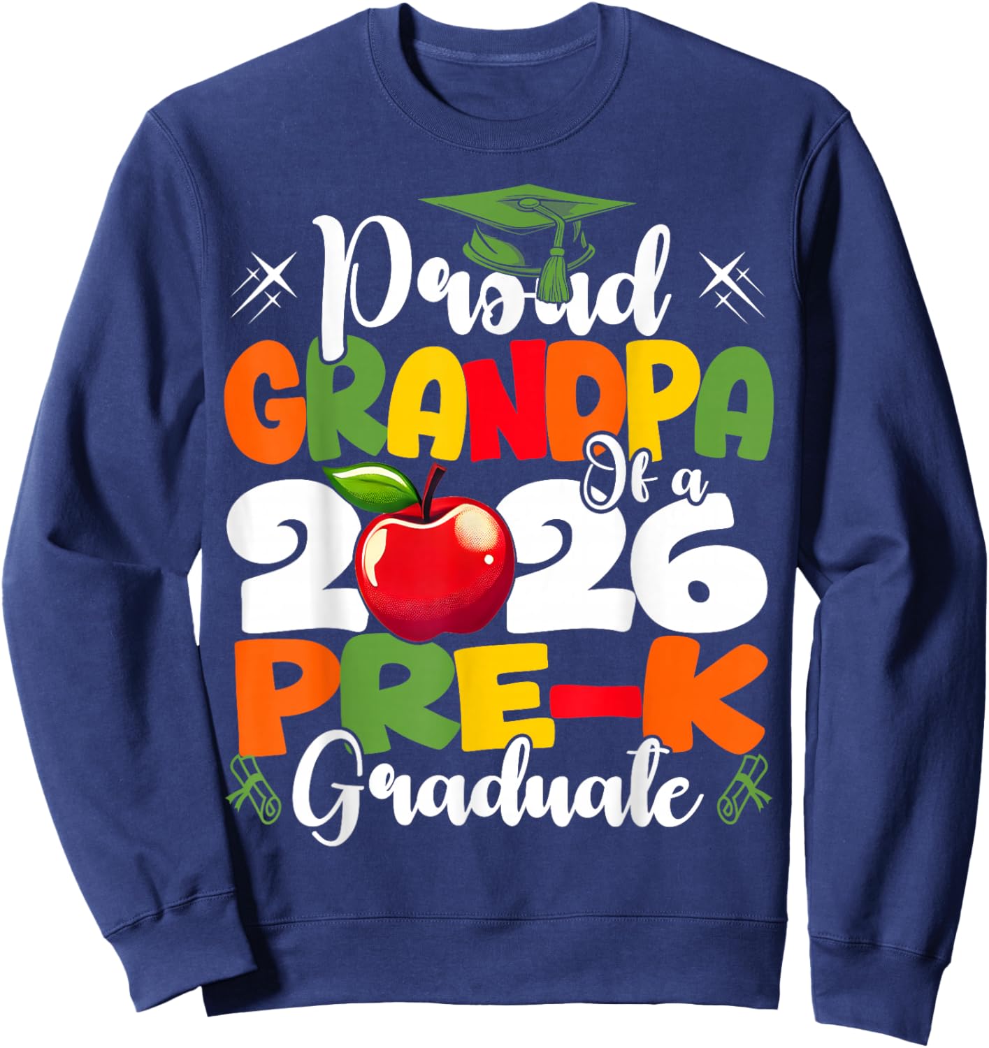 Proud Grandpa of 2026 Pre-K Graduate Fathers Day Graduation Sweatshirt - Sweatshirt | Navy