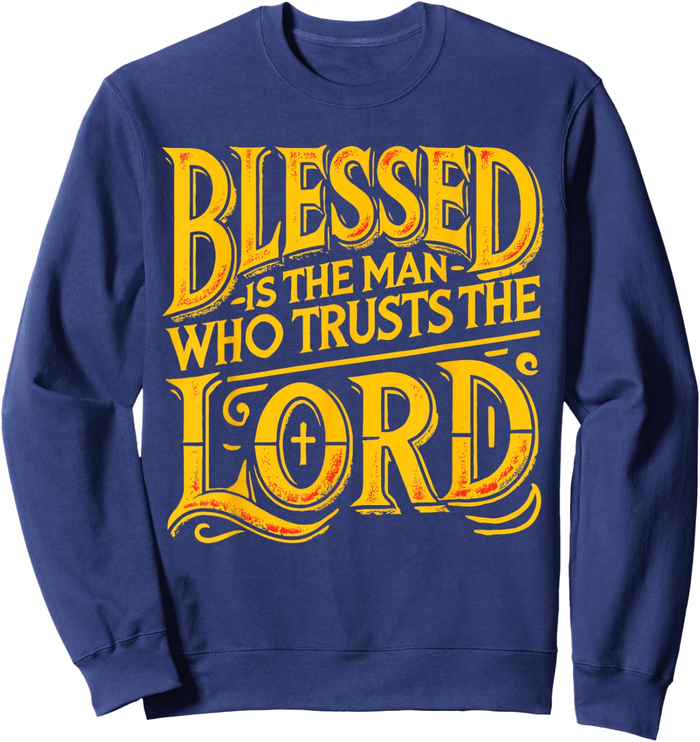 Bible Scripture Verse Jeremiah 17:7 christian men Sweatshirt - Sweatshirt | Navy