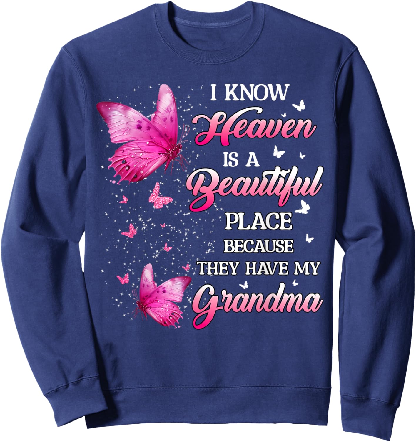 Grandma Is My Guardian Angel In Heaven Memorial Day Women Sweatshirt - Sweatshirt | Navy