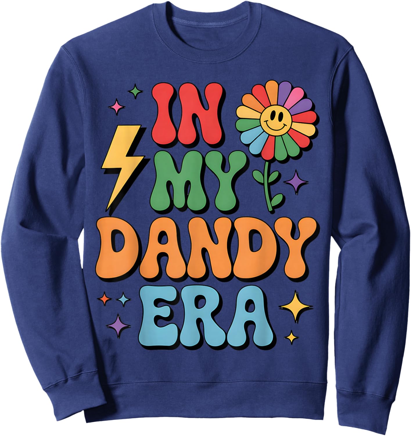 in My Dandy Era Funny Dandy’s Vibes Color Women Sweatshirt - Sweatshirt | Navy