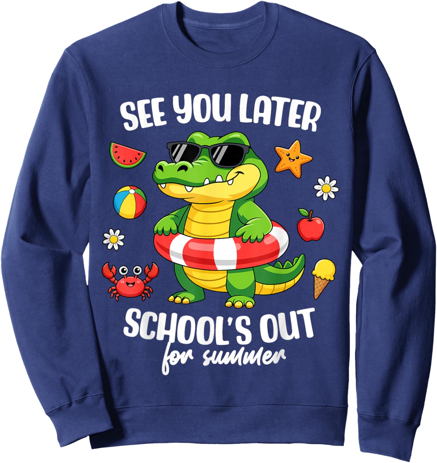 Last Day of School Teacher Kids End of School Out for Summer Sweatshirt - Sweatshirt | Navy