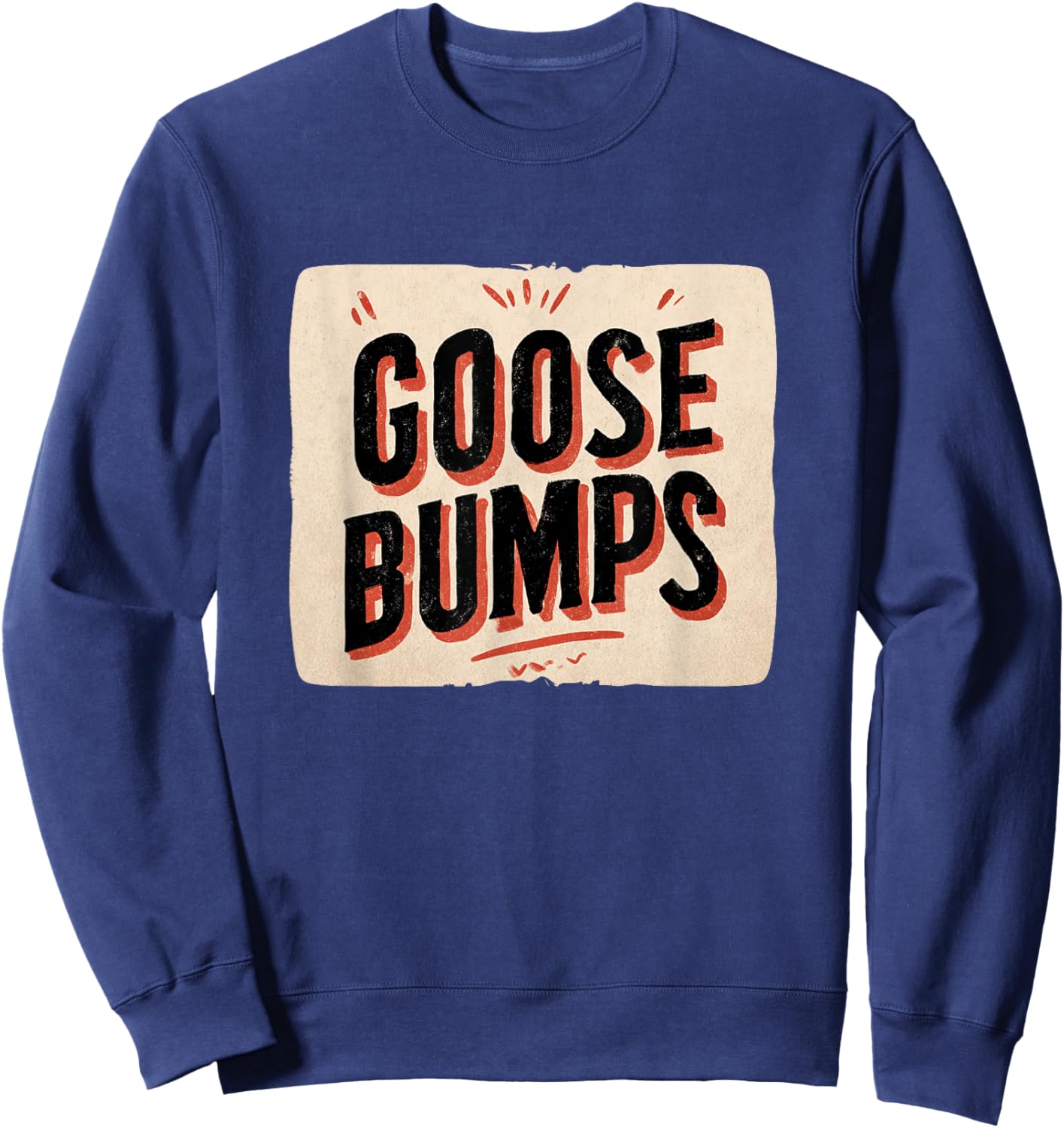Funny Goosebumps Costume for Adults and Kids Sweatshirt - Sweatshirt | Navy