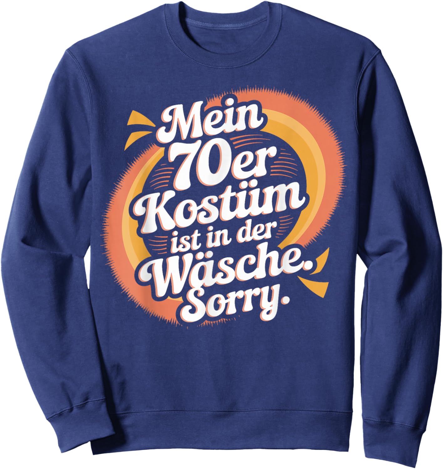 70s Party Costume Is In The Laundry Retro Outfit Seventies , black, S Sweatshirt - Sweatshirt | Navy