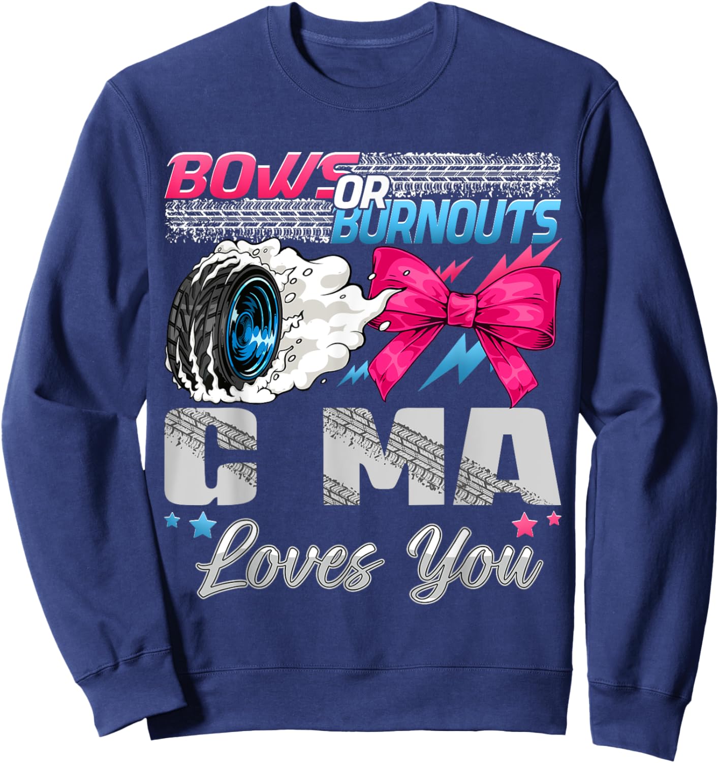 Burnouts or Bows G-ma Loves You Gender Reveal Party Sweatshirt - Sweatshirt | Navy