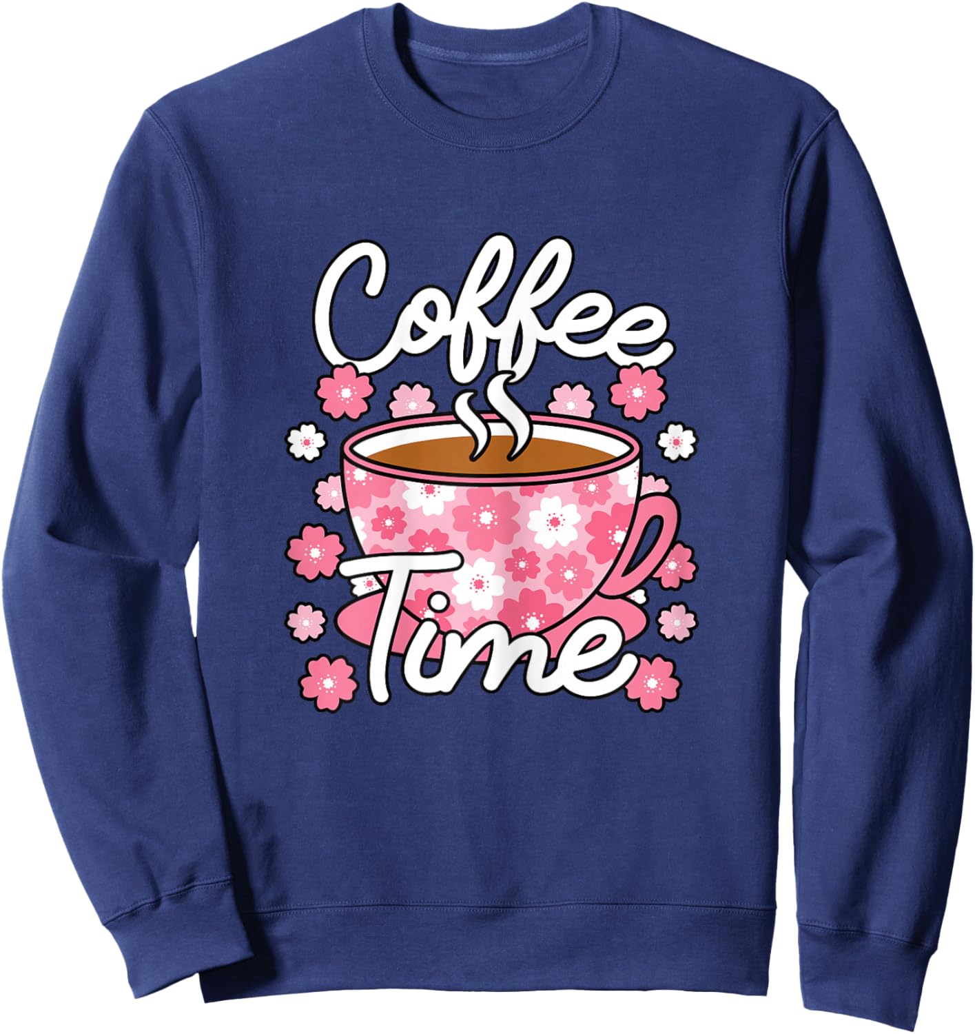 Cute Coffee Time Pink Coffee Lover Women Sweatshirt - Sweatshirt | Navy