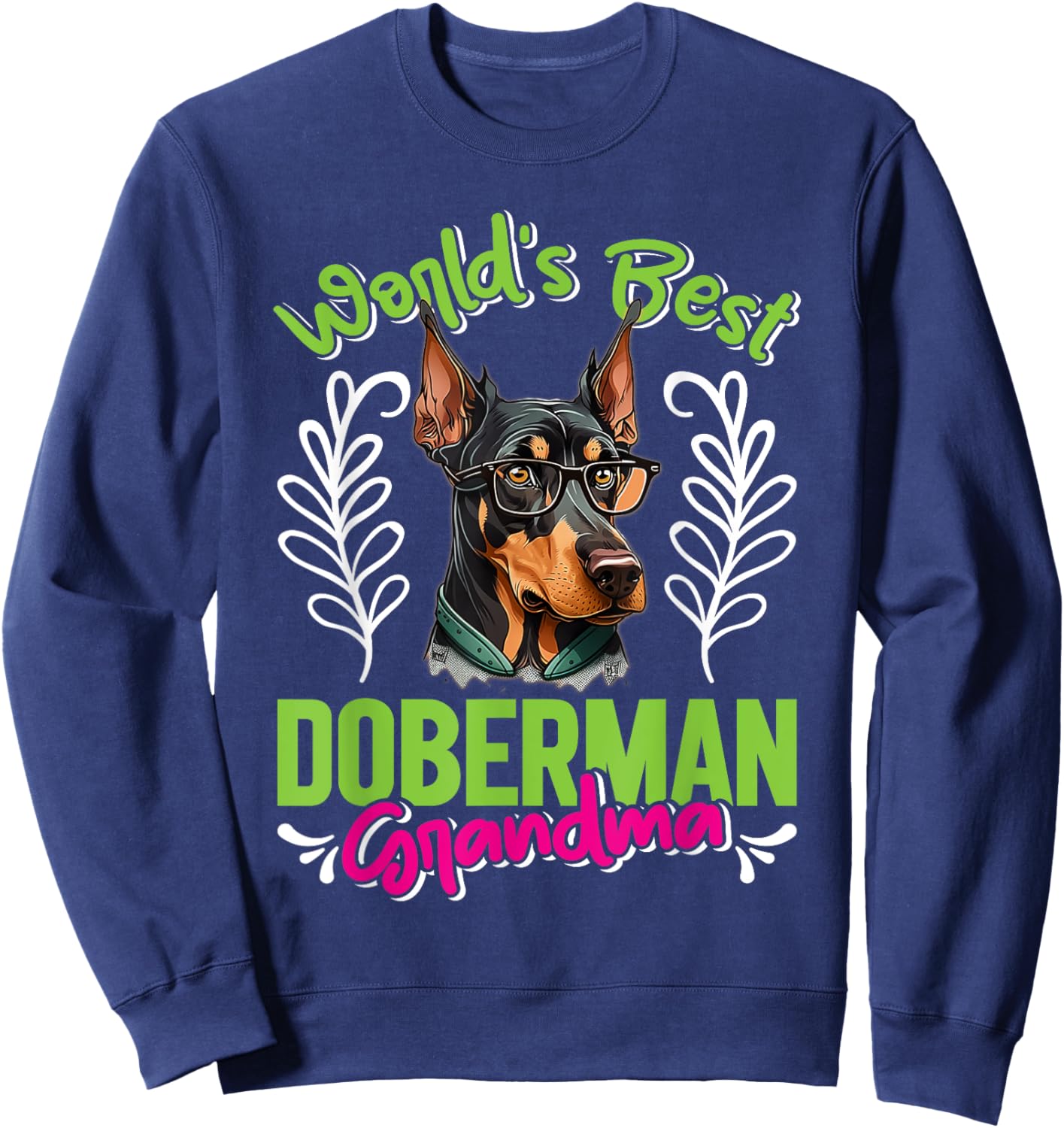 Dobie WORLD'S BEST DOBERMAN GRANDMA Dog Granny Dobies - Adults, Short Sleeve, Black, Small, Classic Fit, Cotton Blend, Dog-Themed, Classic Style Sweatshirt - Sweatshirt | Navy