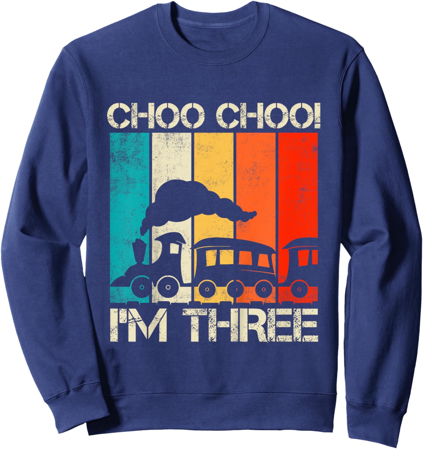 Kids Choo Choo Im Three Locomotive Train Boy 3rd Birthday Trains Sweatshirt - Sweatshirt | Navy