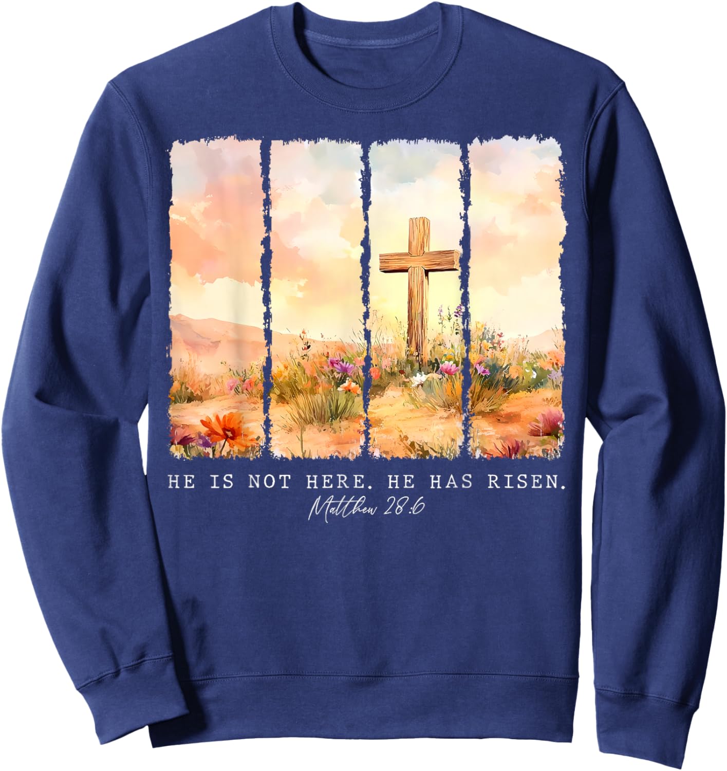 He Is Risen Christian Wildflower Happy Easter Women Girls Sweatshirt - Sweatshirt | Navy