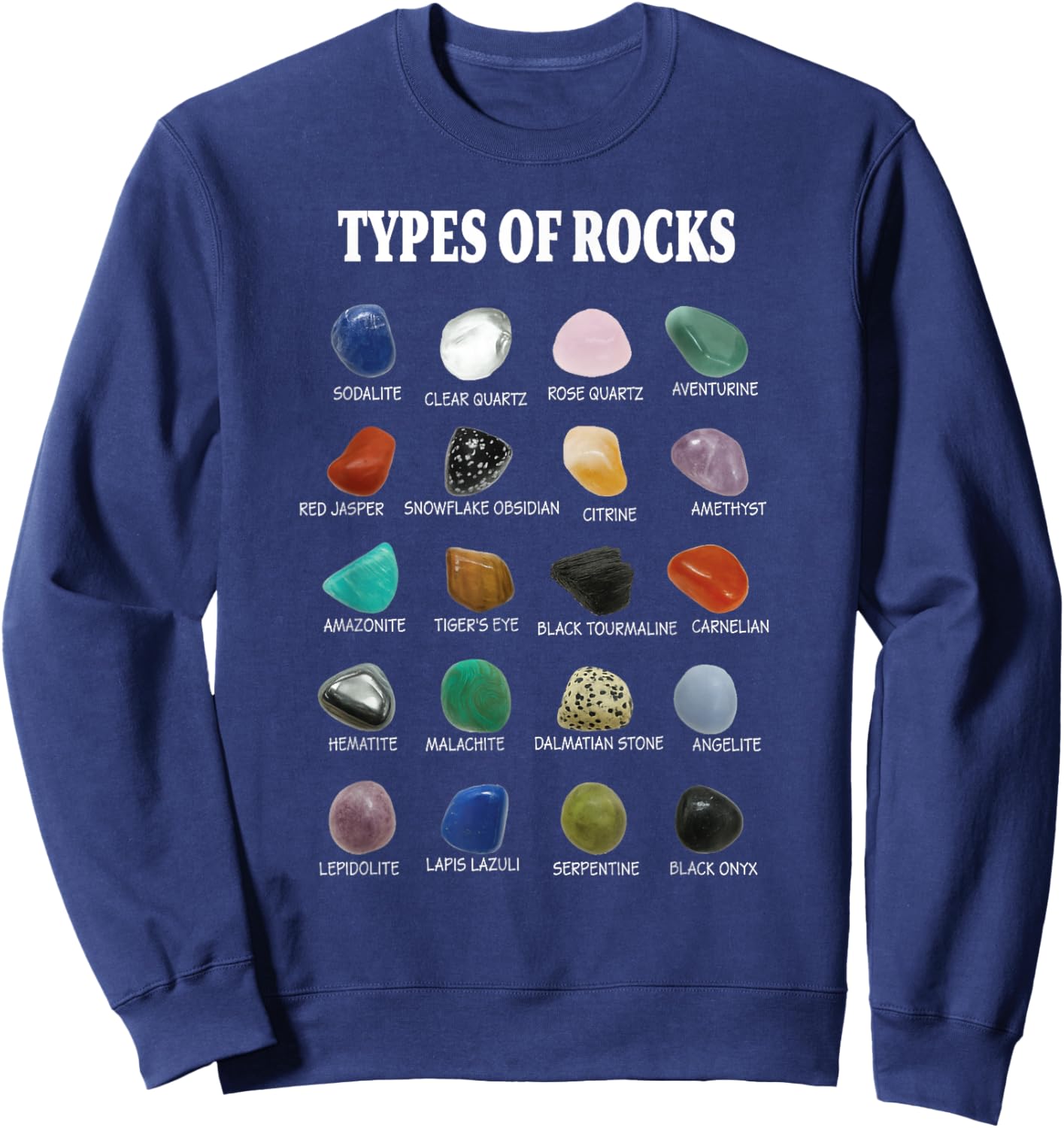 Types of Rocks Educational Geology Minerals Gemology Sweatshirt - Sweatshirt | Navy