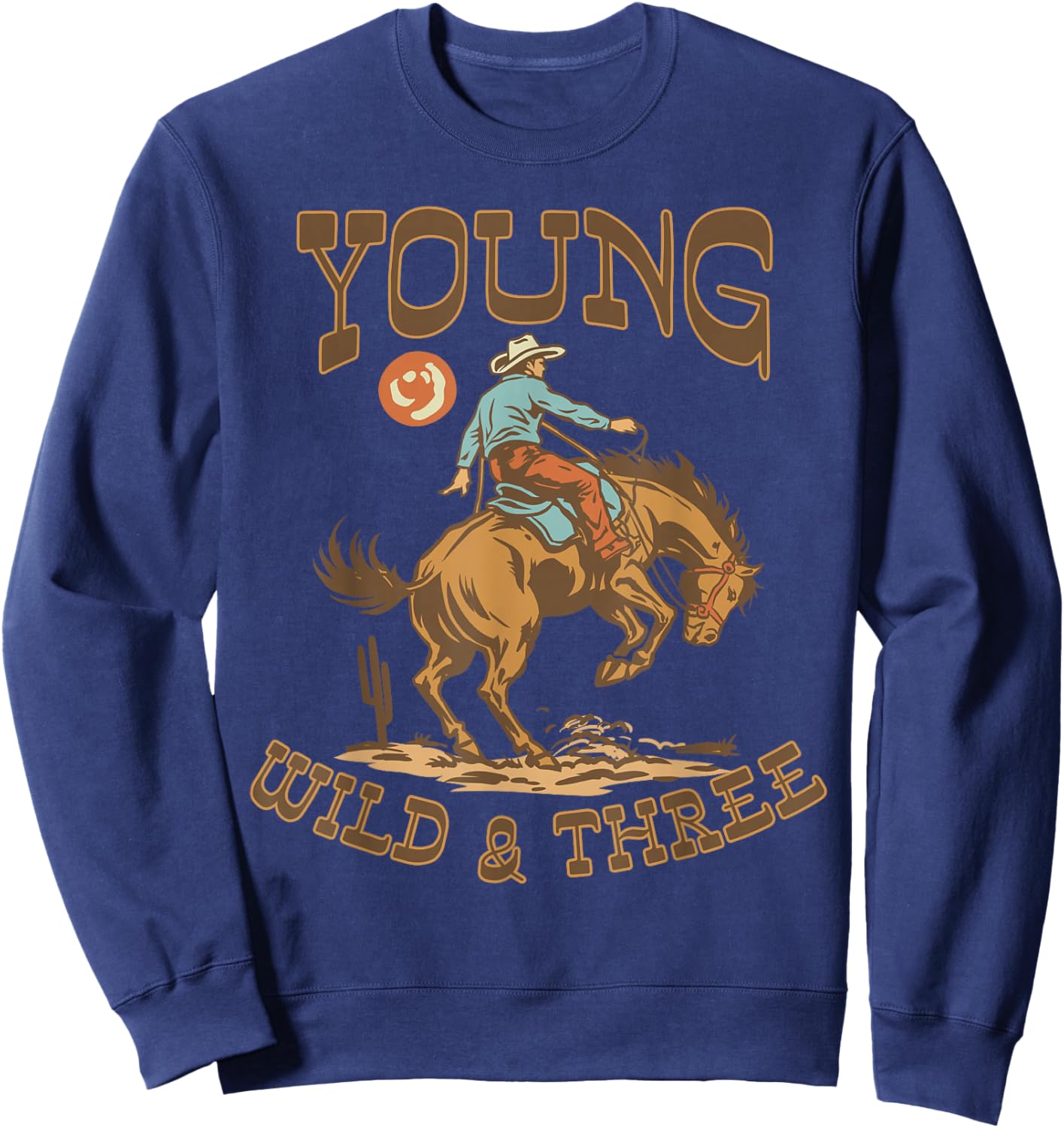 3rd Birthday Rodeo Cowboy Young Wild Three 3 Years Old Boy Sweatshirt - Sweatshirt | Navy