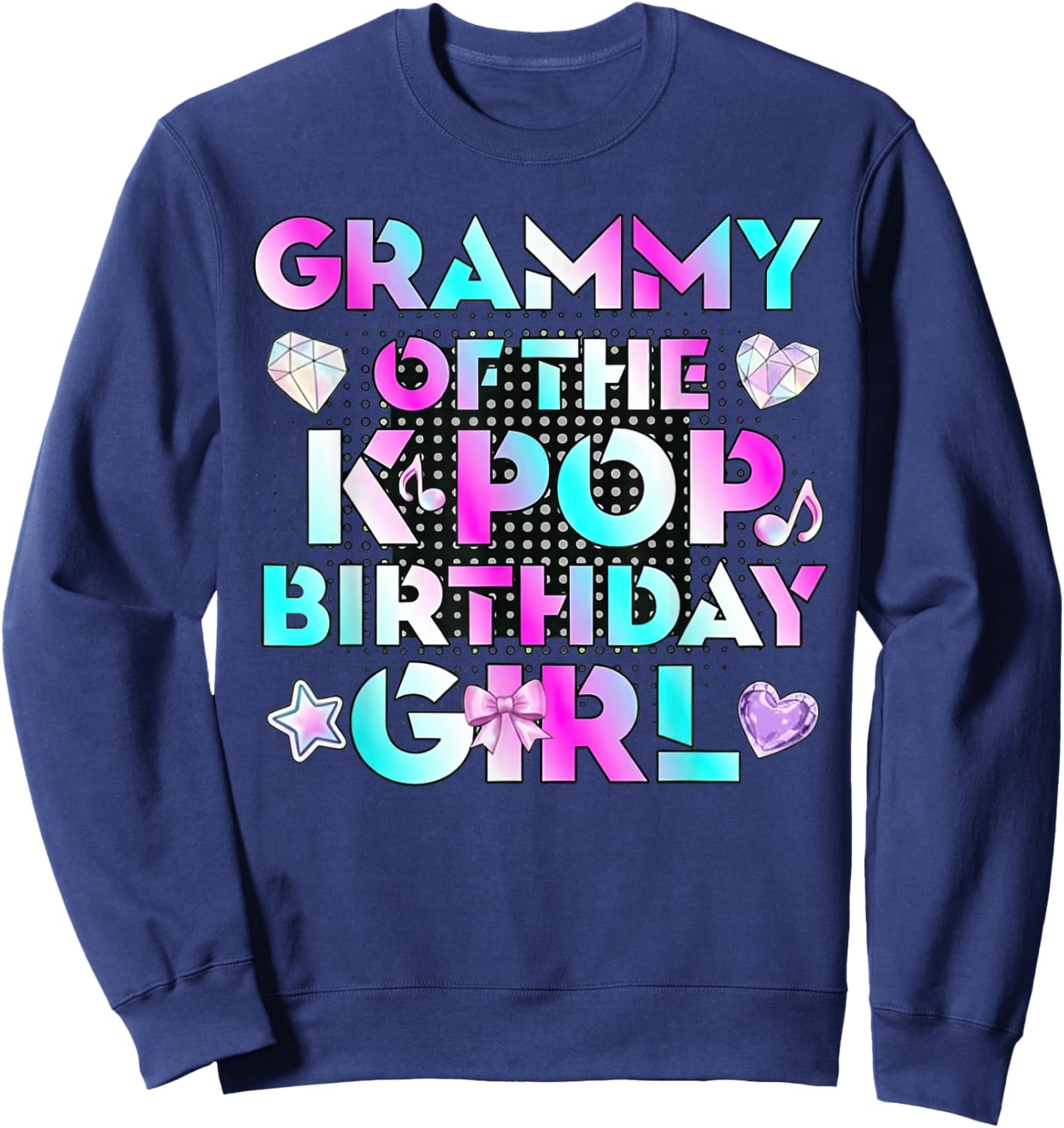 Grammy of the K-Pop Birthday Girl Sweatshirt - Sweatshirt | Navy