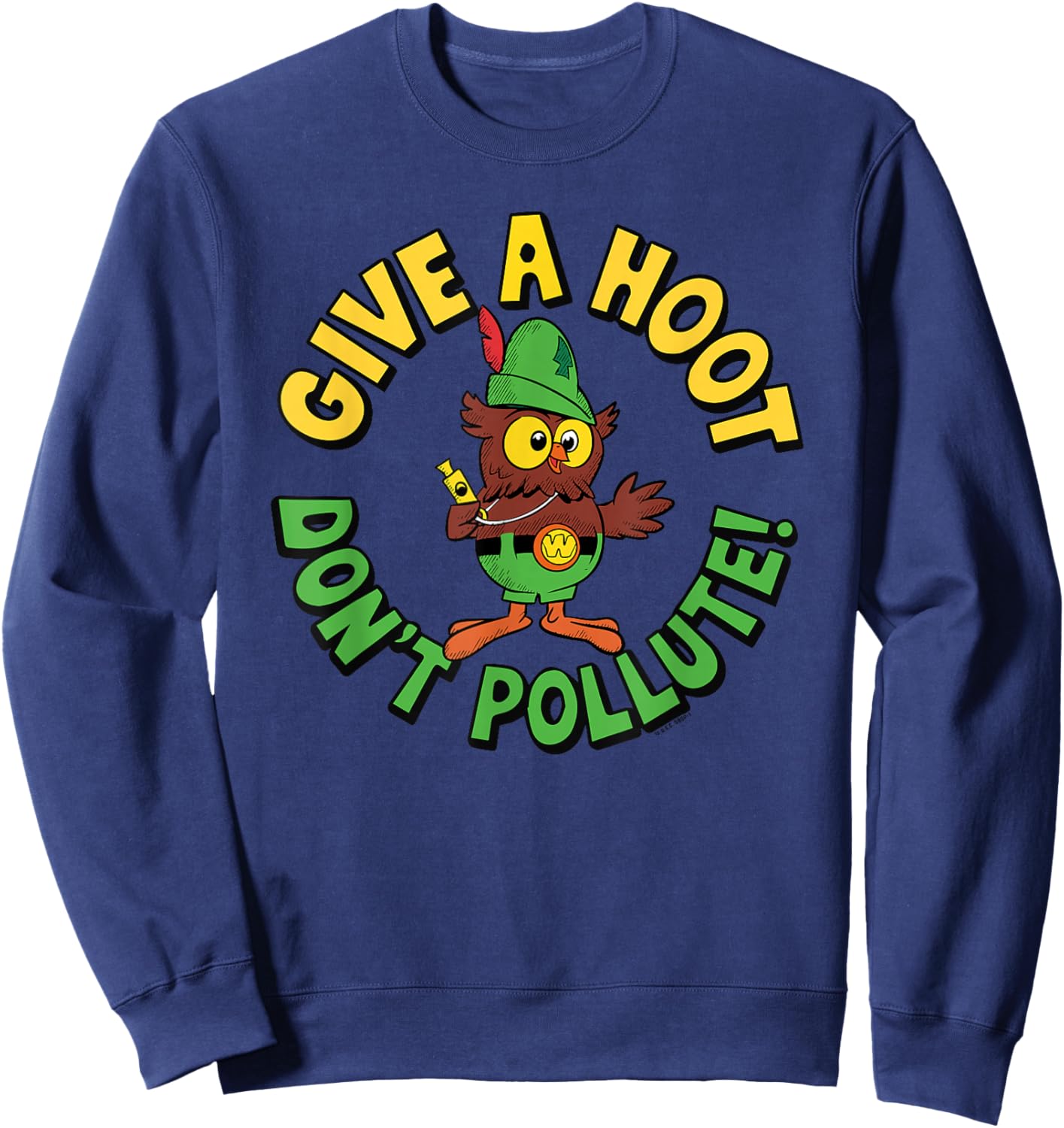Give A Hoot Don't Pollute! Woodsy Owl Retro Sweatshirt - Sweatshirt | Navy