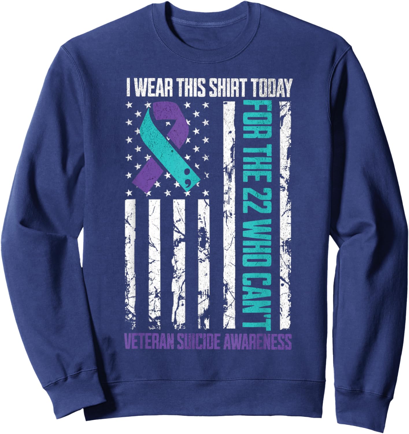 Military Veteran Suicide Awareness Month Suicide Prevention Sweatshirt - Sweatshirt | Navy