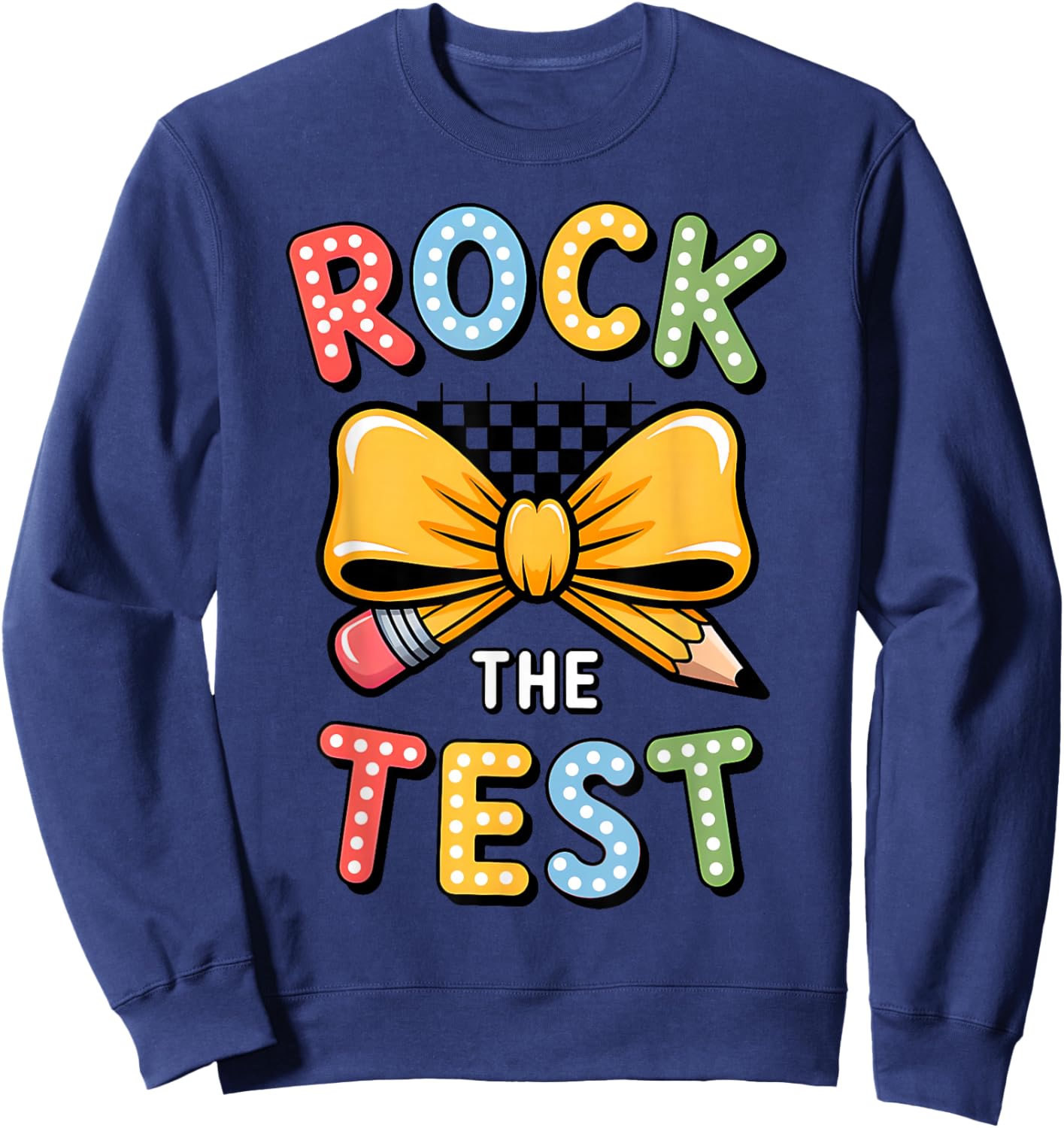 Groovy Test Day Rock The Test Girls Testing Day You Got This Sweatshirt - Sweatshirt | Navy