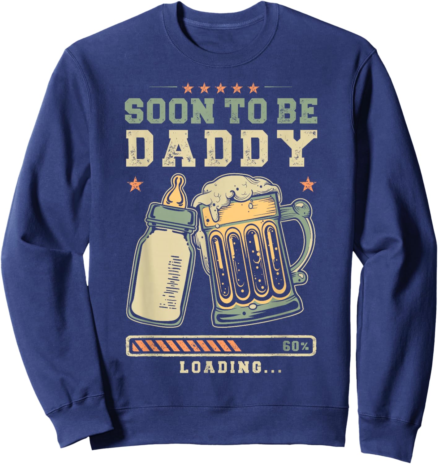 Soon to Be Daddy Loading Expecting Dad Reveal Sweatshirt - Sweatshirt | Navy
