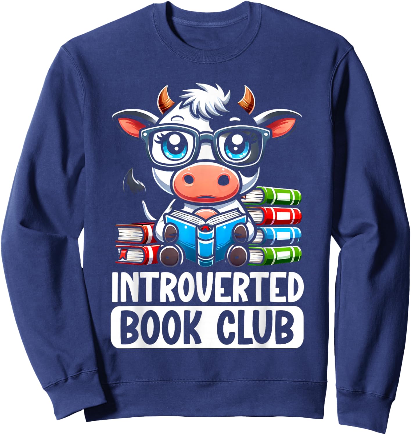 Introverted Book Club Reading Lover Cow Sweatshirt - Sweatshirt | Navy