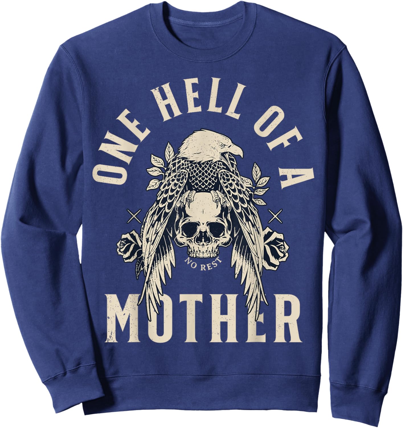 One Hell Of A Mother Sweatshirt - Sweatshirt | Navy