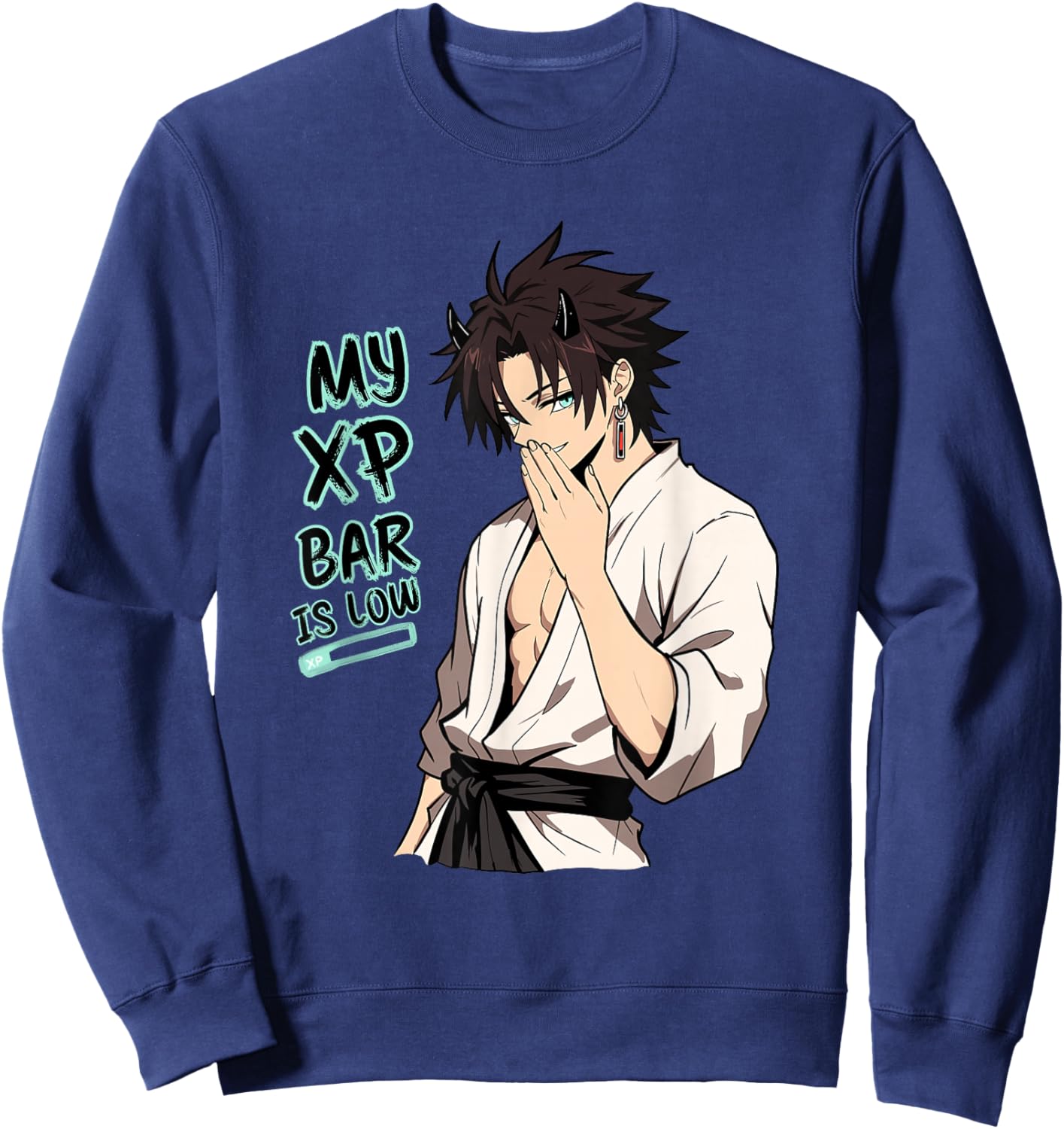 My XP Bar is Low Funny RPG Humor Anime Gamer Sweatshirt - Sweatshirt | Navy