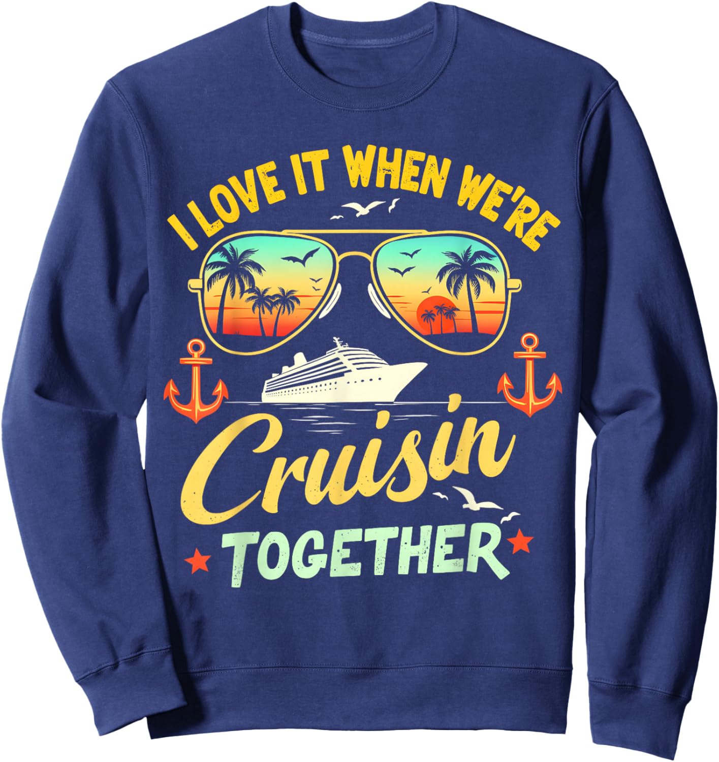 Cruise Squad 2025 Family Cruise 2025 Couple Outfits Friends Sweatshirt - Sweatshirt | Navy