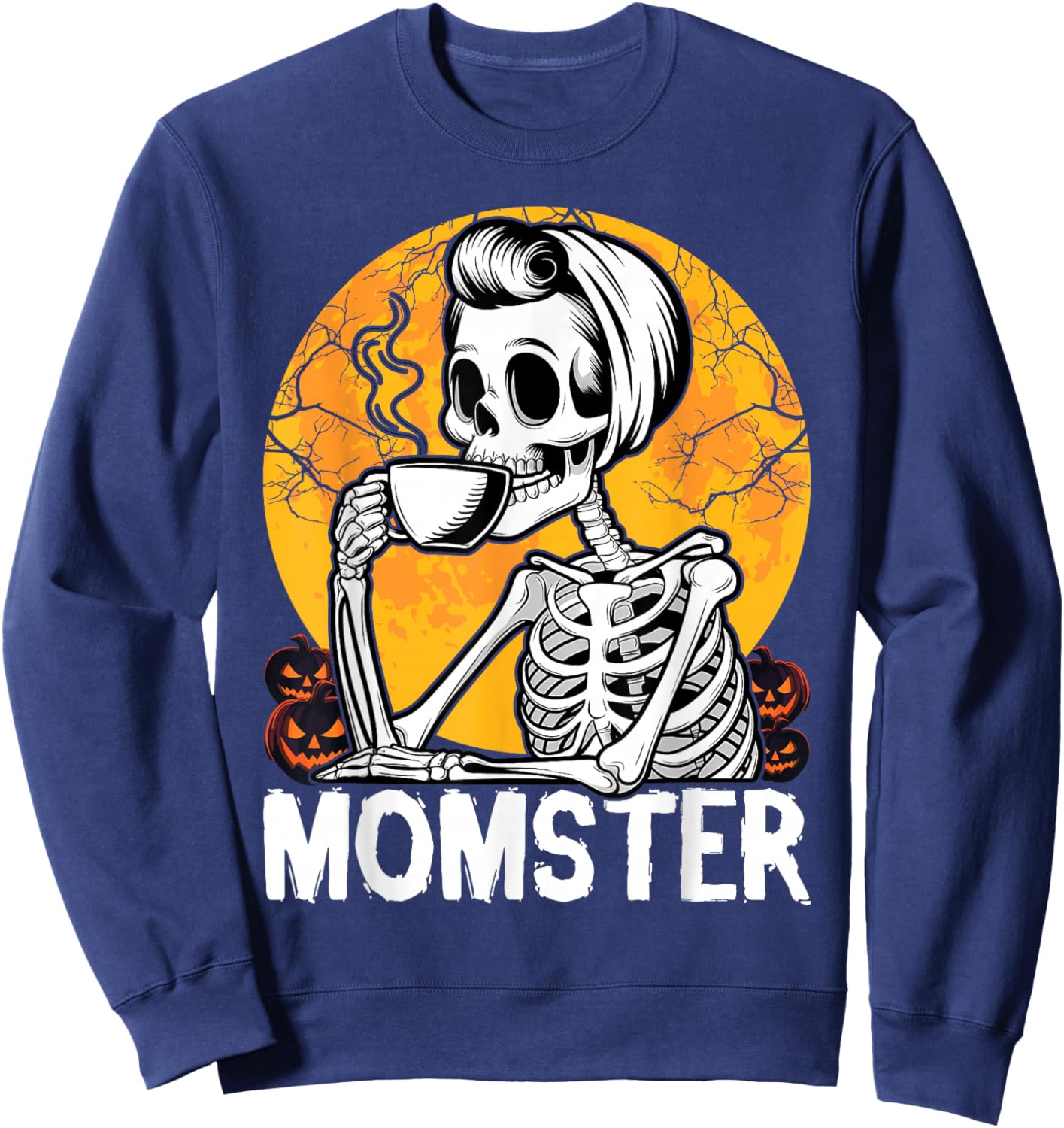Momster Skeleton Woman Coffee Funny Halloween Mom Mama Women Sweatshirt - Sweatshirt | Navy