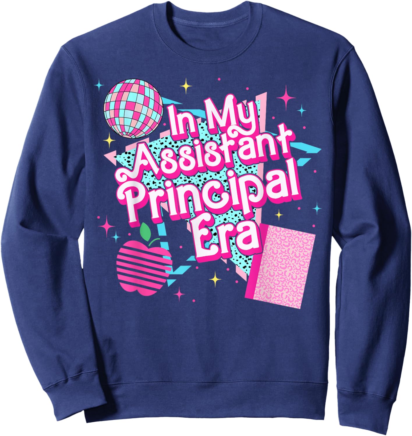 In My Assistant Principal Era 80s 90s Back To School Sweatshirt - Sweatshirt | Navy