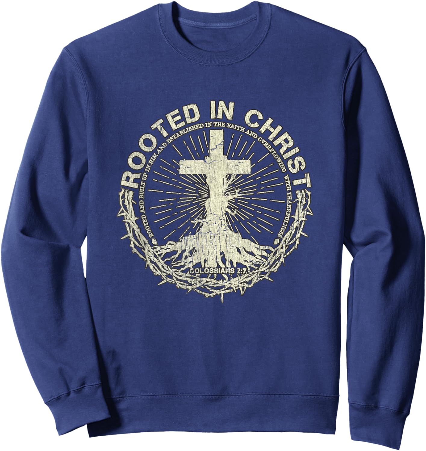Vintage Retro Rooted In Christ Shirt Jesus Shirts Christian Sweatshirt - Sweatshirt | Navy