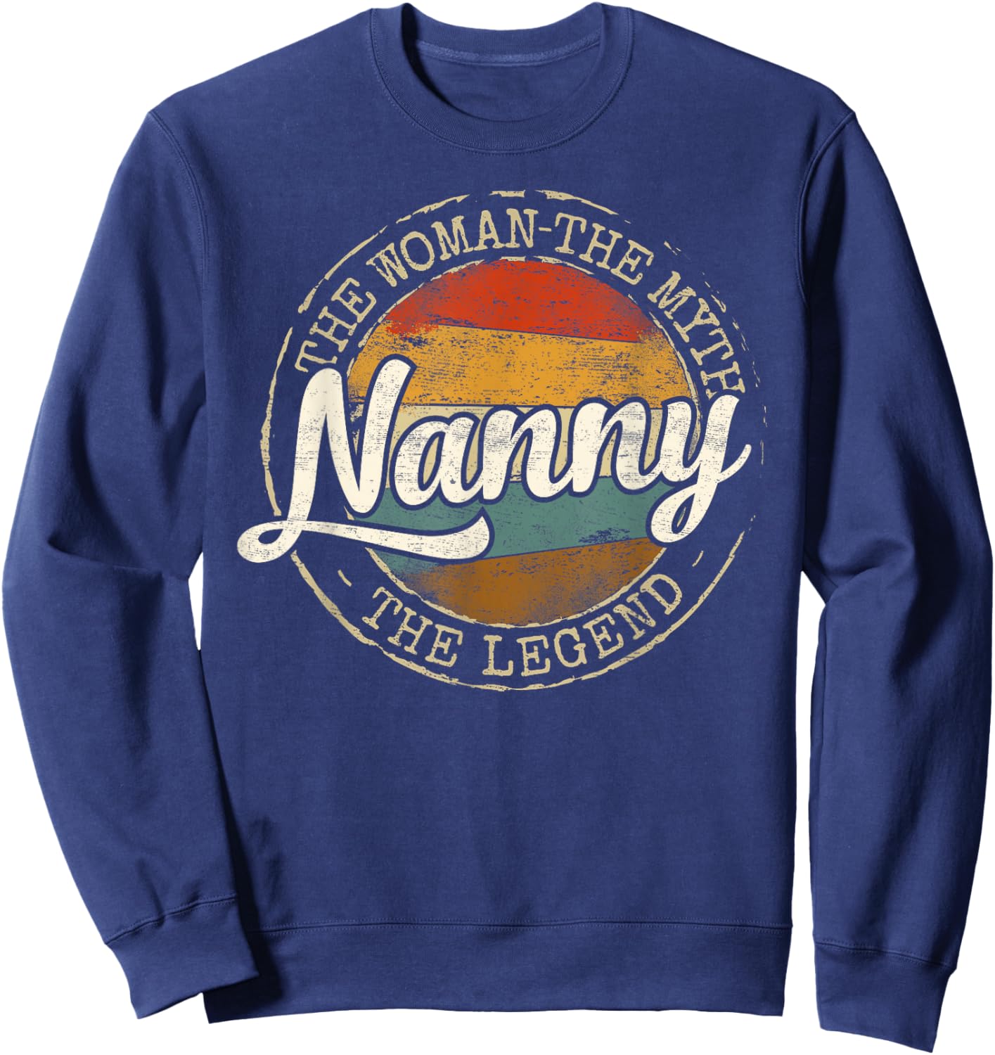 Nanny The Woman The Myth The Legend Vintage Stamp Babysitter Sweatshirt - Sweatshirt | Navy