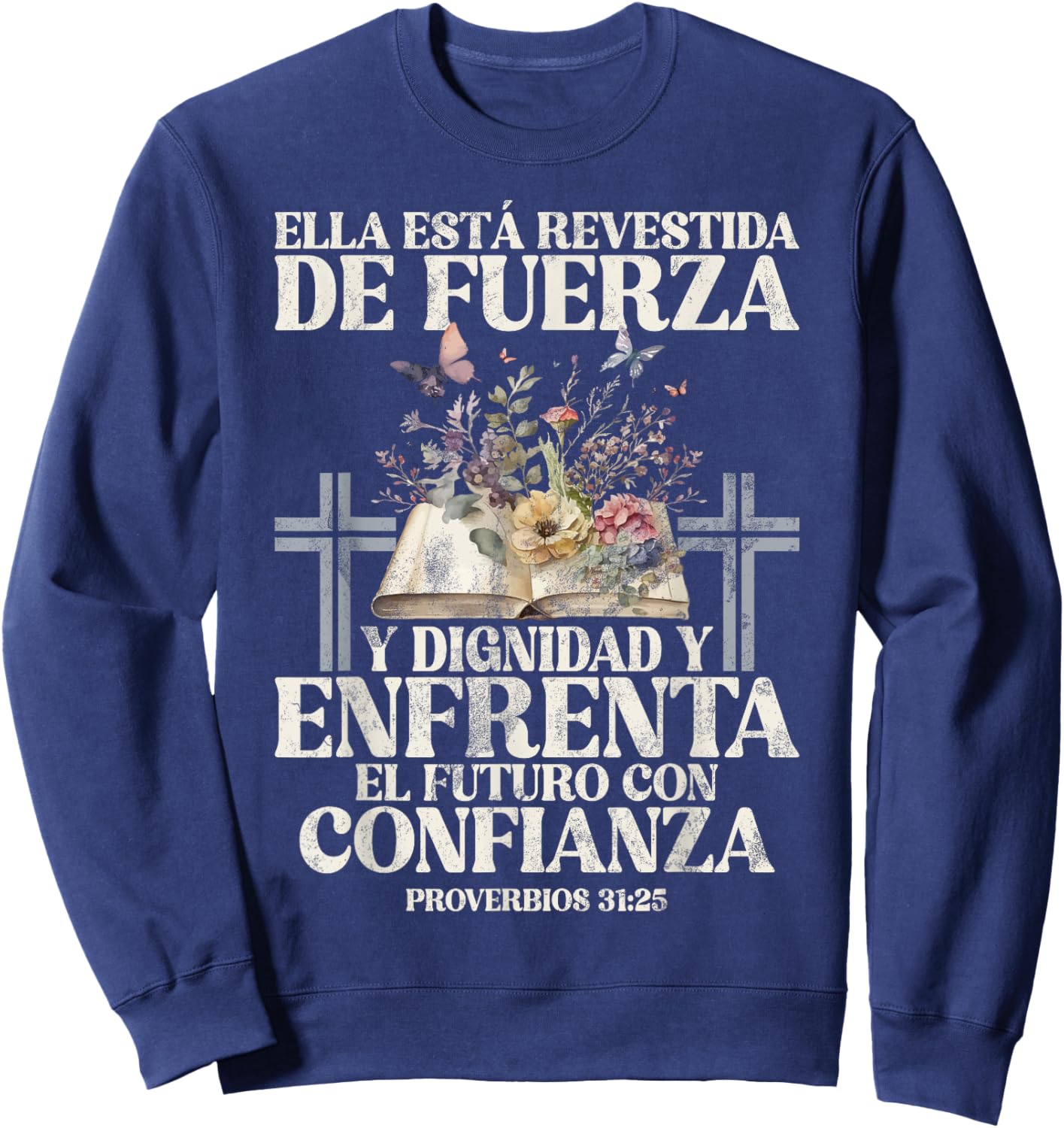 Christian Spanish Español Cristianos Religious Jesus God Sweatshirt - Sweatshirt | Navy