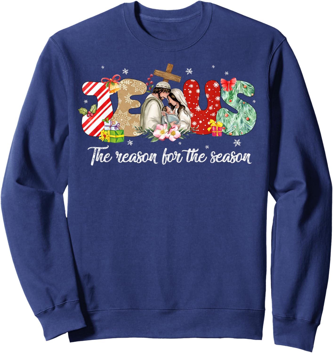 Christmas Jesus Is The Reason For The Season Jesus Pajamas Sweatshirt - Sweatshirt | Navy