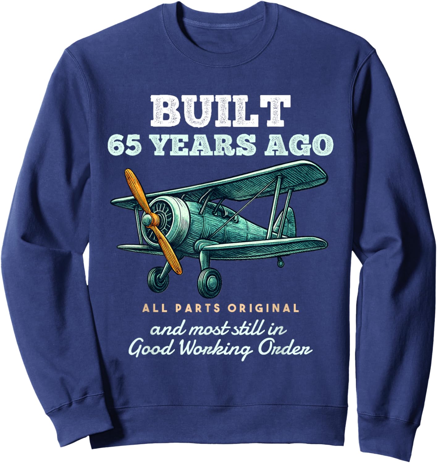 Gebaut 65 Jahren Old Vintage Flugzeug 65. Geburtstag Männer Sweatshirt - Sweatshirt | Navy
