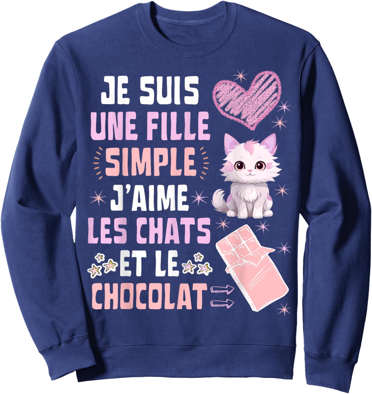 I Am A Simple Girl I Love Cats and Chocolate Sweatshirt - Sweatshirt | Navy