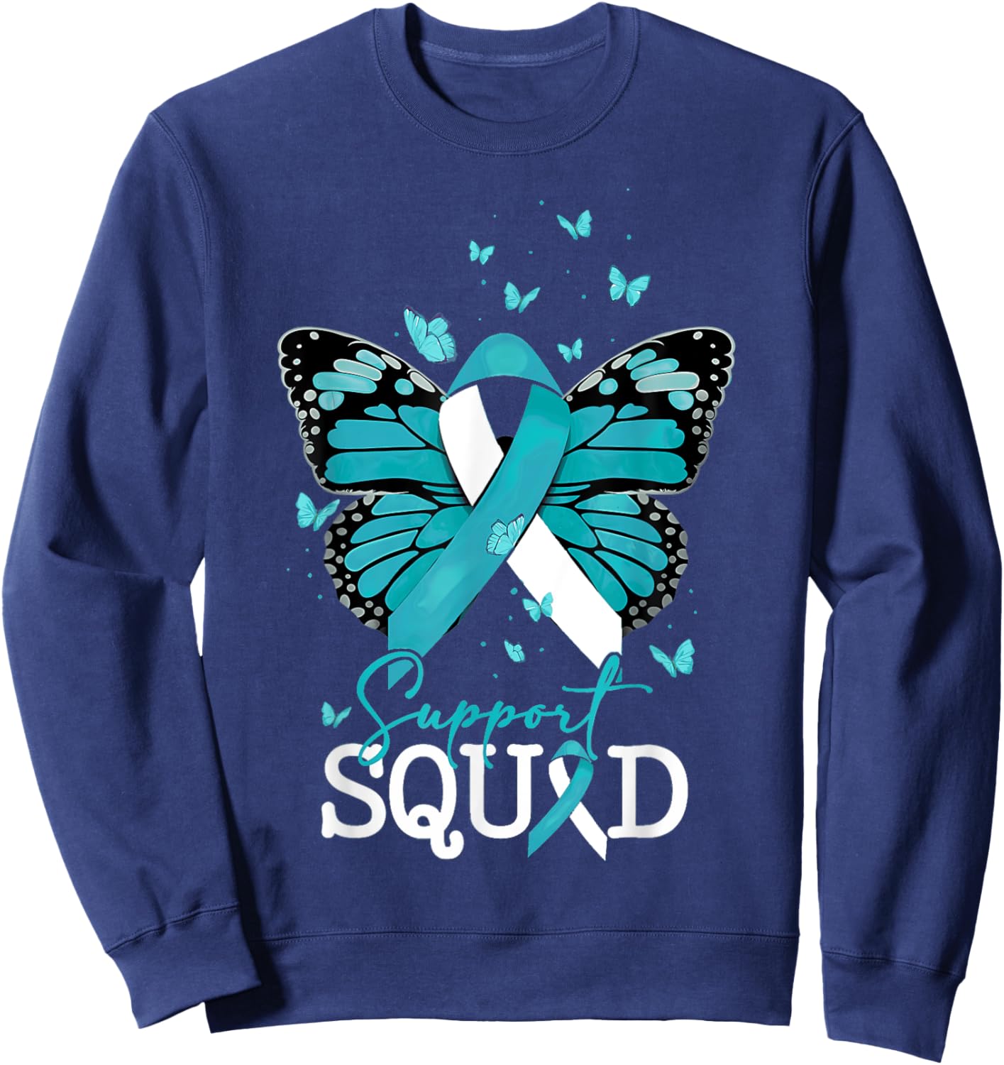 Teal Butterfly Support Squad Cervical Cancer Awareness Sweatshirt - Sweatshirt | Navy