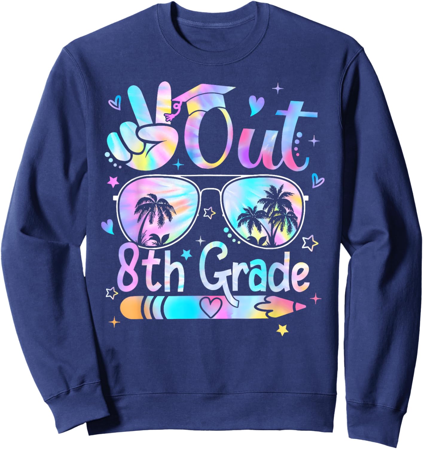 Peace Out Eighth Grade Cute Tie Dye Last Day Of 8th Grade Sweatshirt - Sweatshirt | Navy