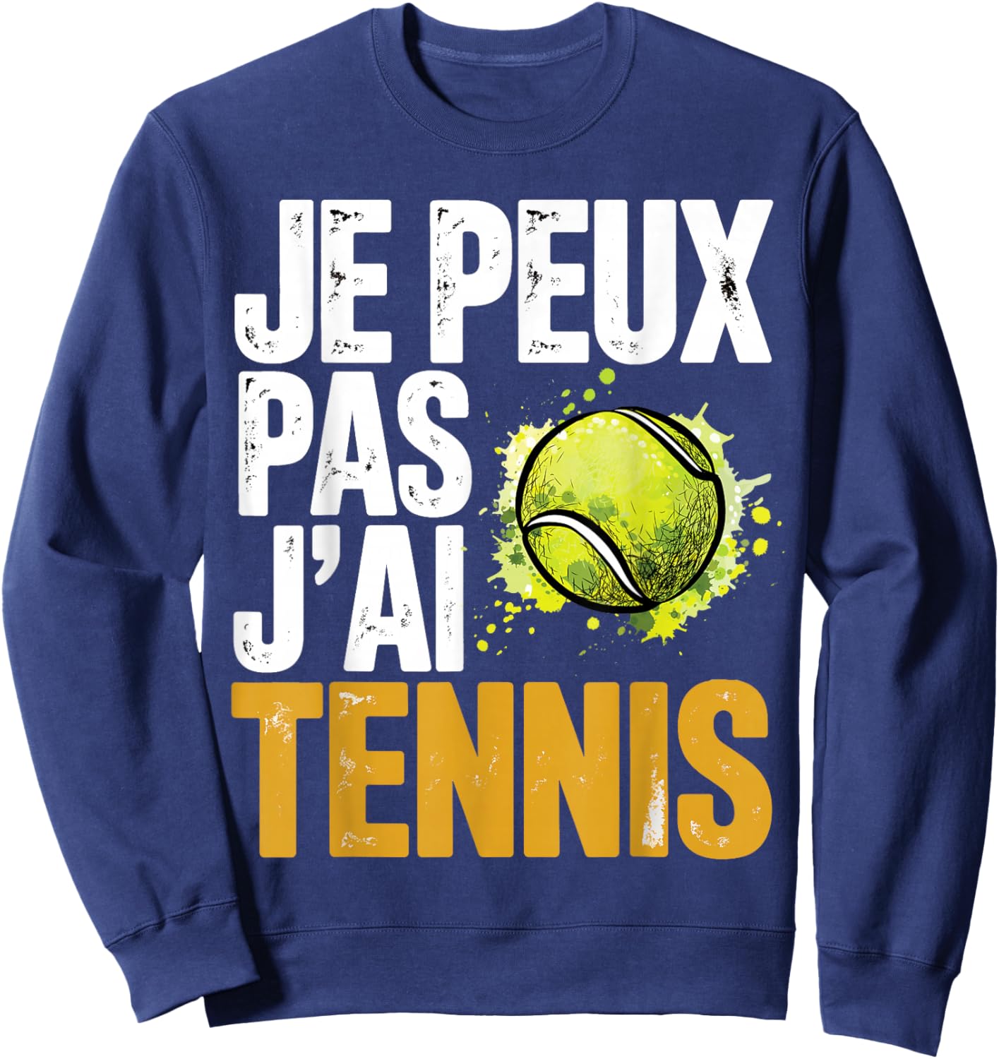 Graphic Original Je Peux Pas J'Ai Tennis Sweatshirt - Sweatshirt | Navy