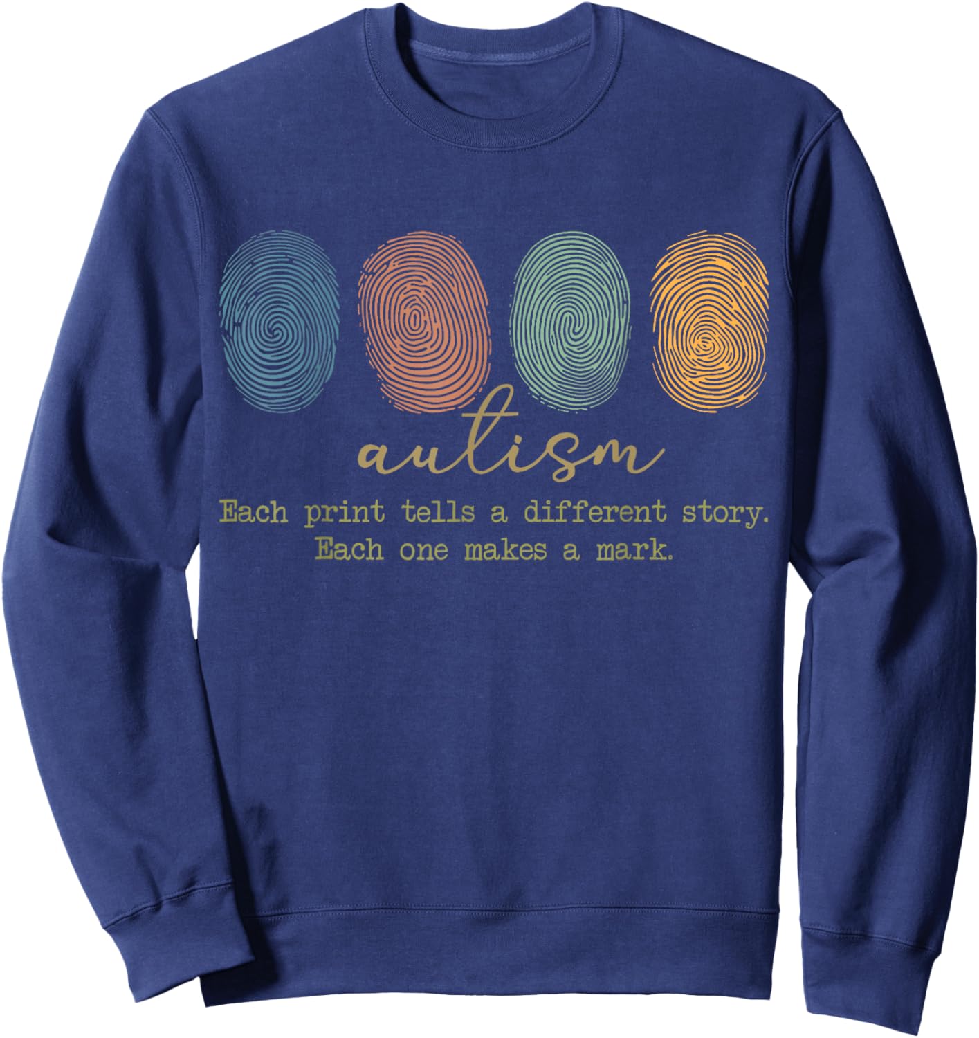 Fingerprint Autism, Each Print Tells A Different Story Sweatshirt - Sweatshirt | Navy