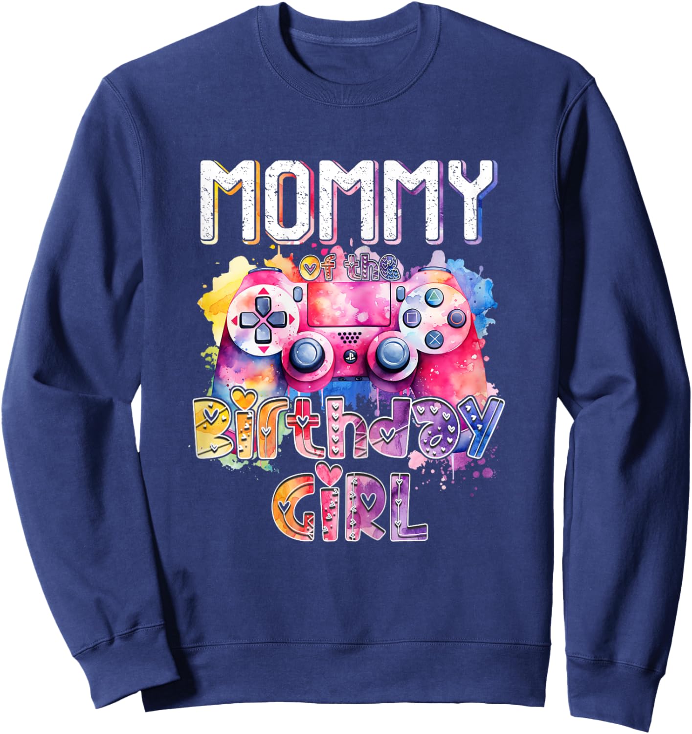 Mommy of the Birthday Girl Matching Video Gamer Birthday Sweatshirt - Sweatshirt | Navy