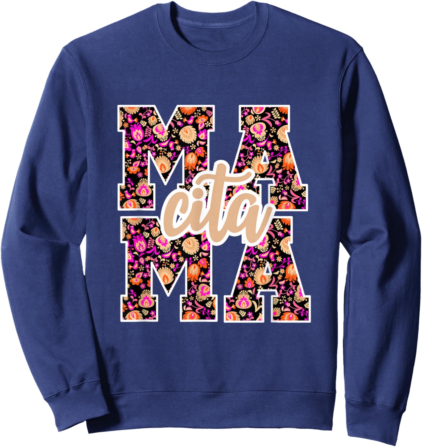 Mamacita Latina Women Modern Floral Aesthetic Sweatshirt - Sweatshirt | Navy