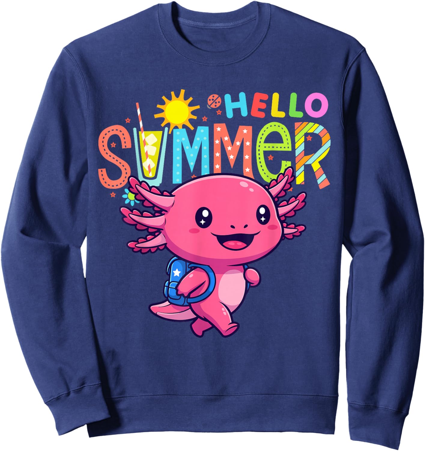 Hello Summer Funny Axolotl Last Day of School Axolotl Kids Sweatshirt - Sweatshirt | Navy