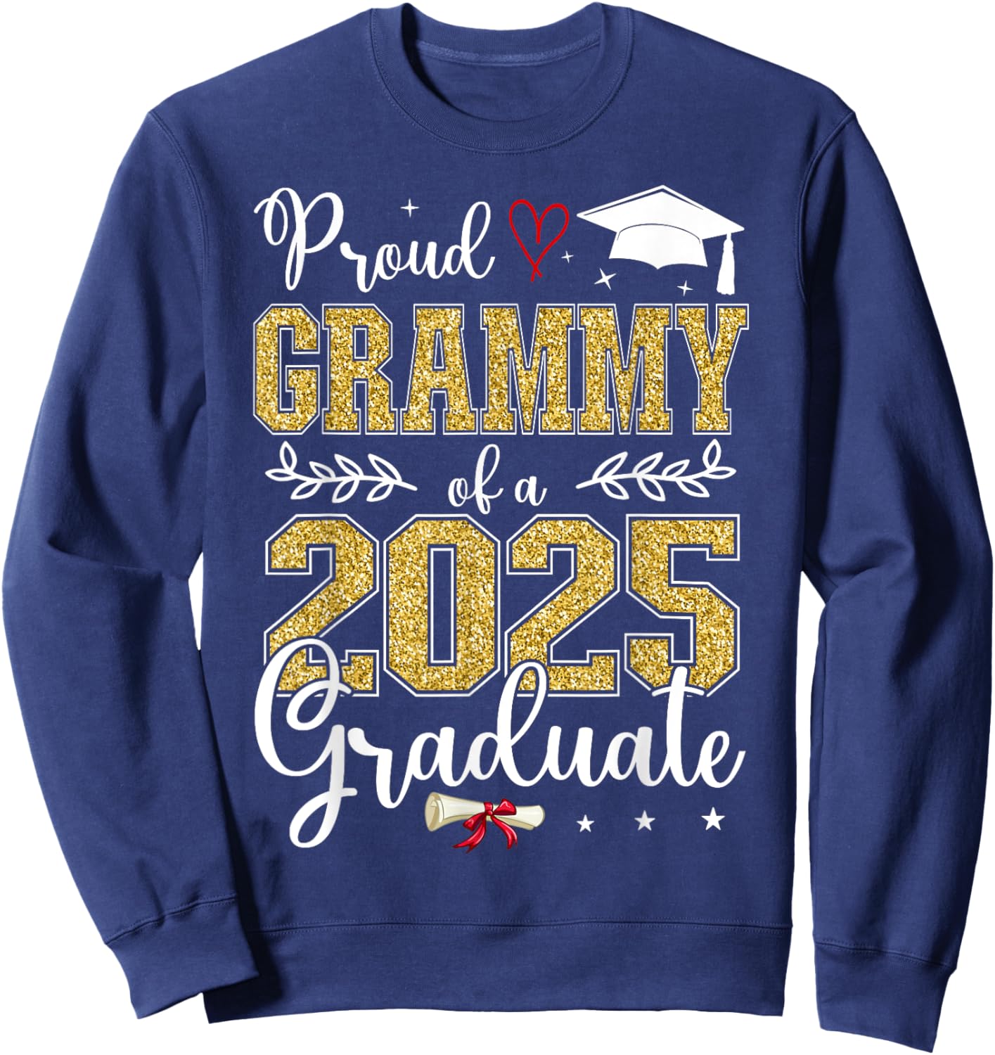 Proud Grammy Of A Class Of 2025 Graduate Senior Graduation Sweatshirt - Sweatshirt | Navy