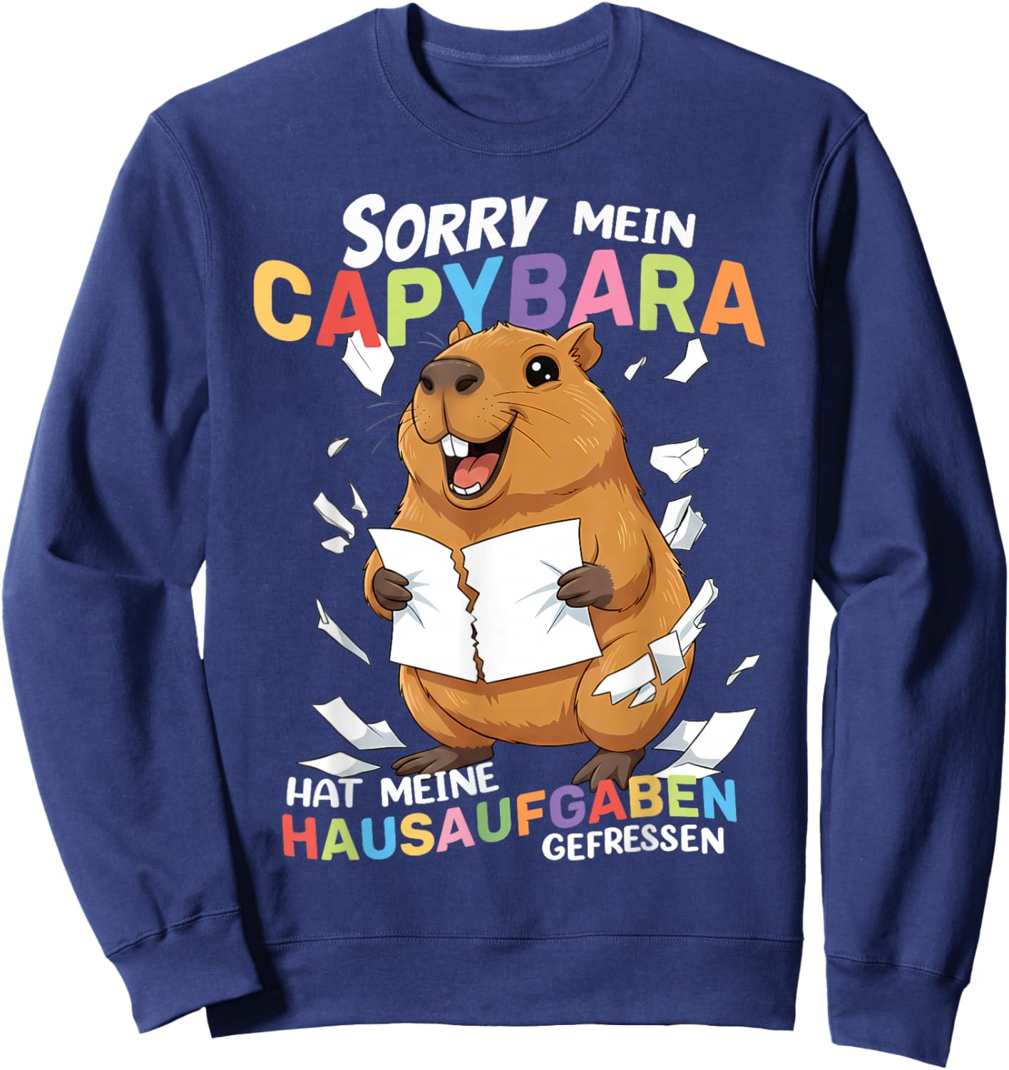 Sorry Mein Capybara Hat Meine Hausaufgaben Gefressen Sweatshirt - Sweatshirt | Navy