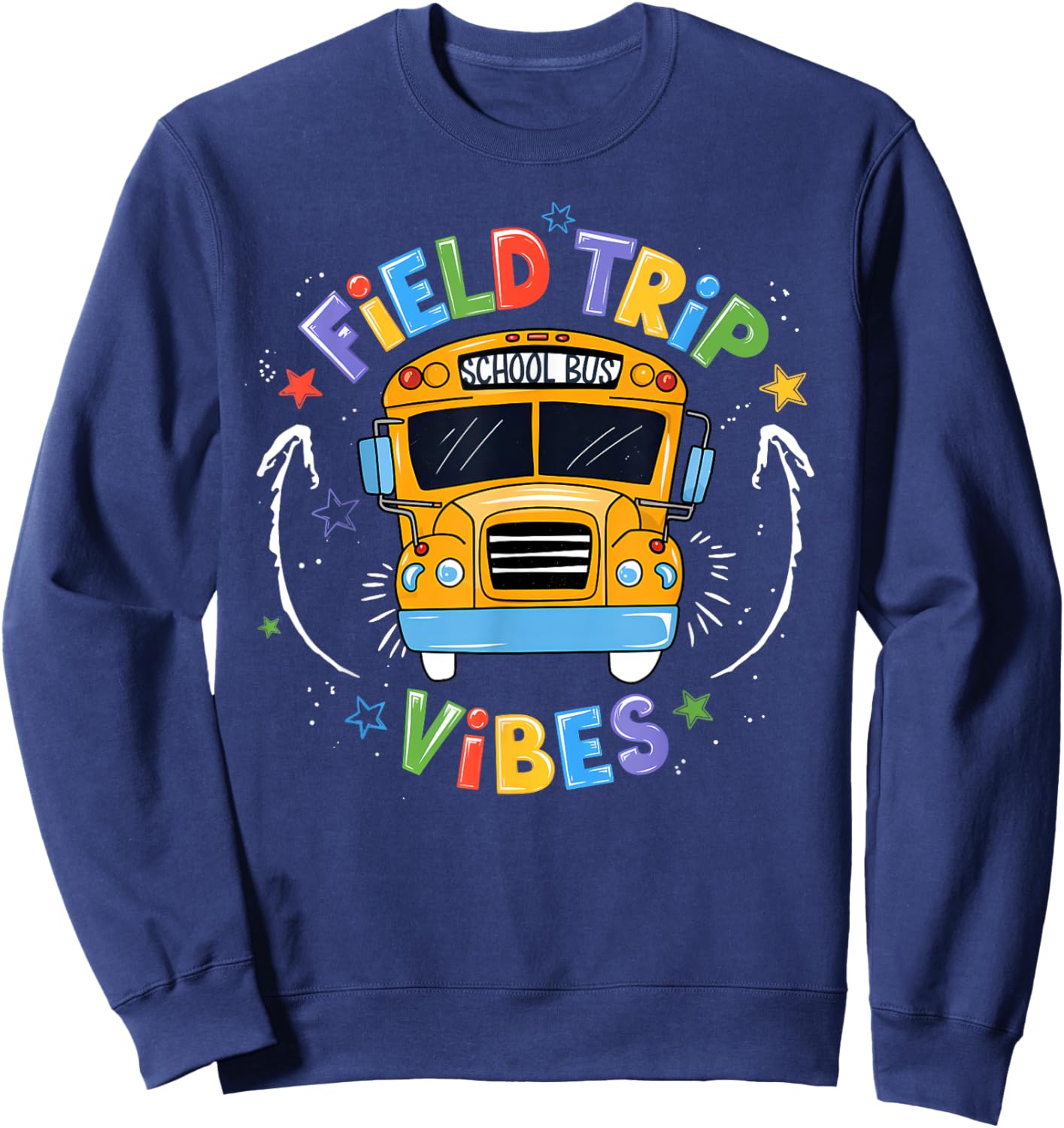 Field Trip Vibes Fun Day Bus Field Day Let The Games Begin Sweatshirt - Sweatshirt | Navy