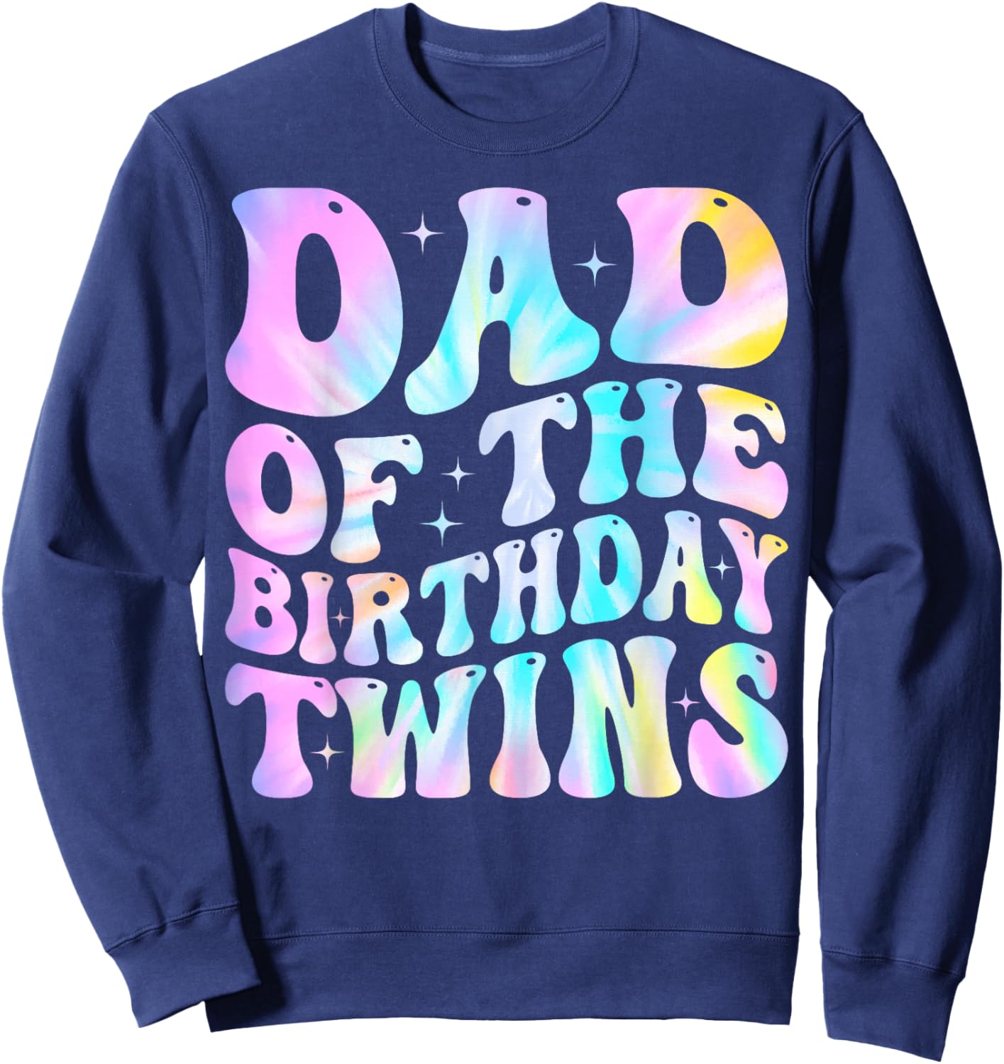 Dad of The Birthday Twins Family Matching Birthday Party Sweatshirt - Sweatshirt | Navy