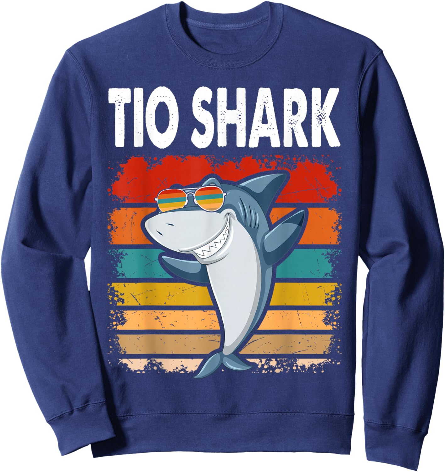 Tio Shark Funny Spanish Uncle Vintage Sweatshirt - Sweatshirt | Navy