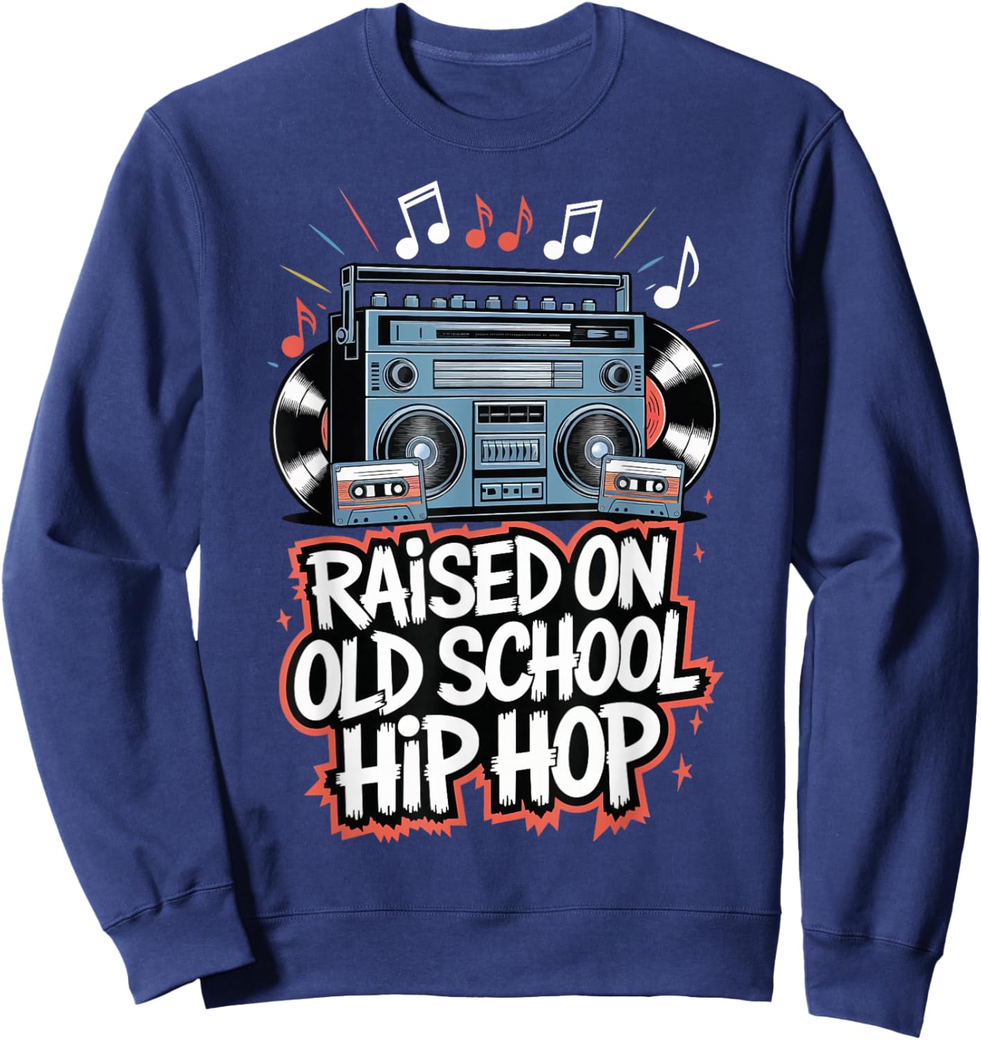 Raised On Old School Hip Hop Sweatshirt - Sweatshirt | Navy
